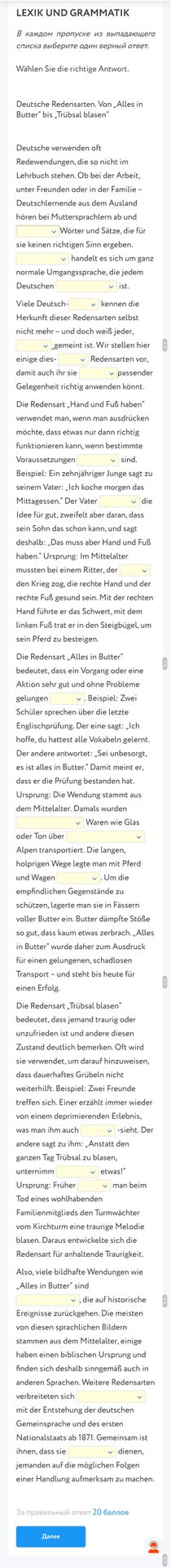 Фото задания: Wählen Sie die richtige Antwort. Ergänzen Sie die Lücken im Text über die Redensarten „Alles in Butter“, „Trübsal blasen“ und…