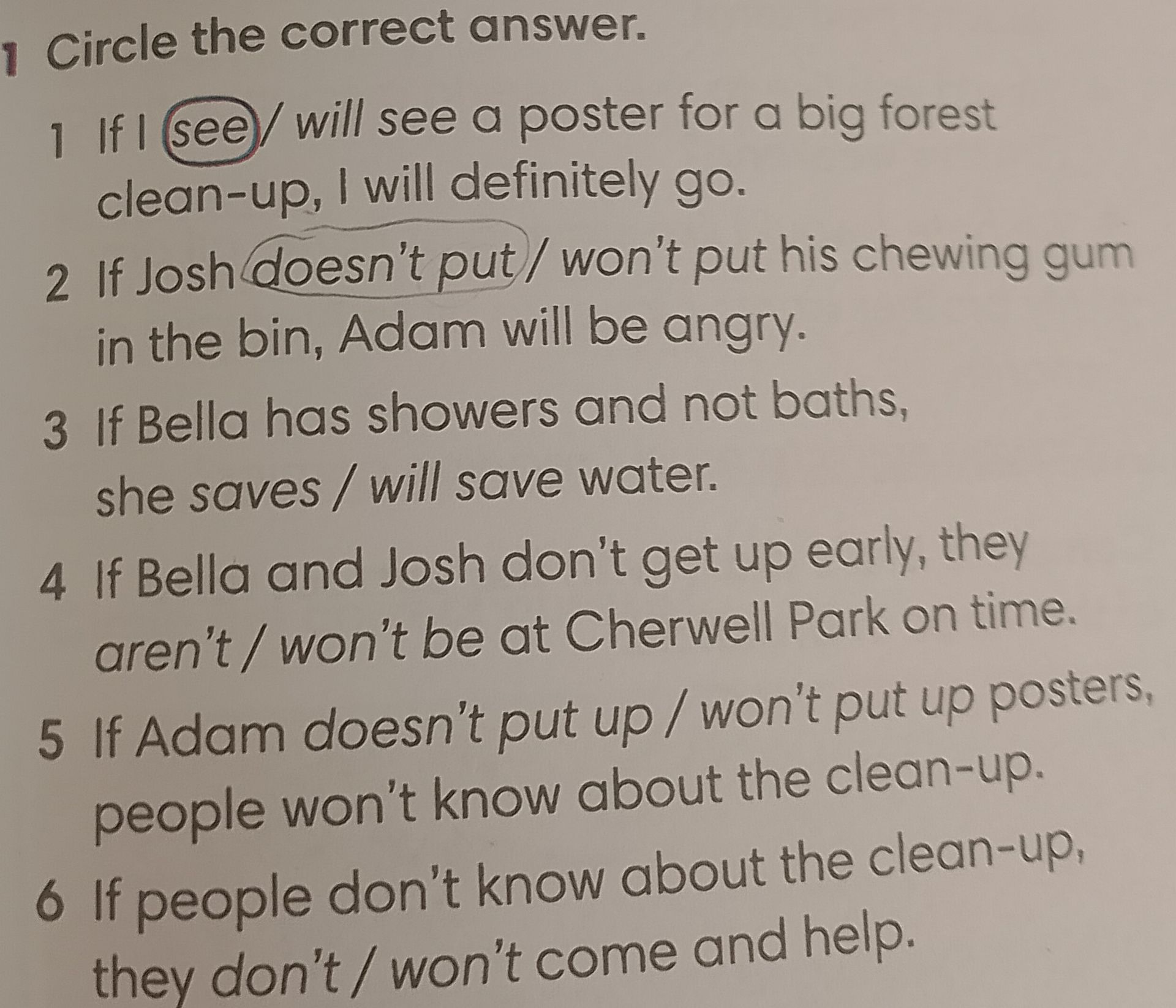 Фото задания: Circle the correct answer. 1. If I see / will see a poster for a big forest clean-up, I will definitely go. 2. If Josh…