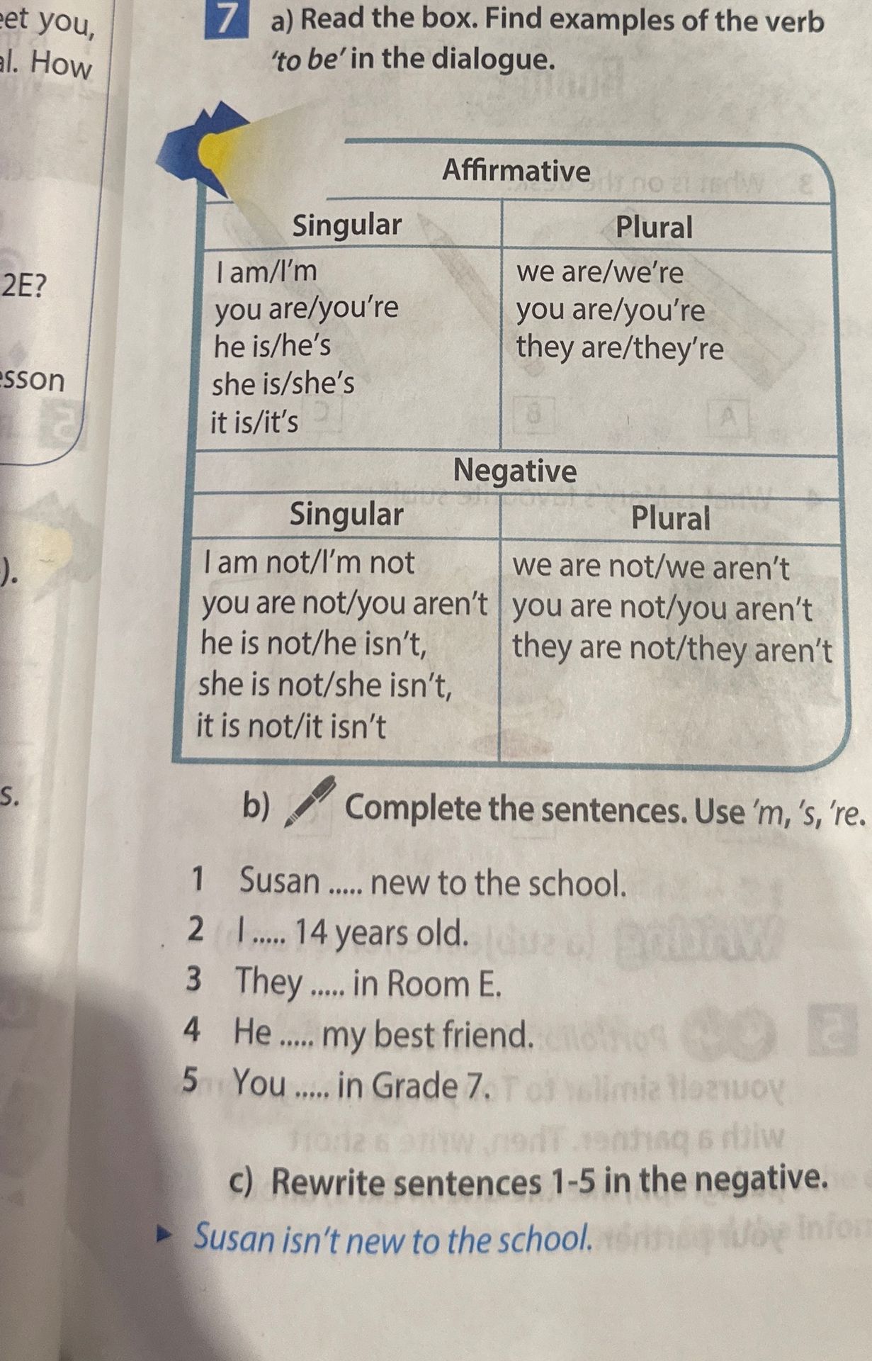 Фото задания: 7. a) Read the box. Find examples of the verb ‘to be’ in the dialogue. b) Complete the sentences. Use ’m, ’s, ’re. 1 Susan…