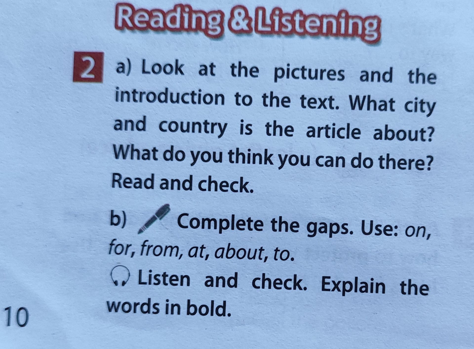 Фото задания: 2 b) Complete the gaps. Use: on, for, from, at, about, to. Listen and check. Explain the words in bold.