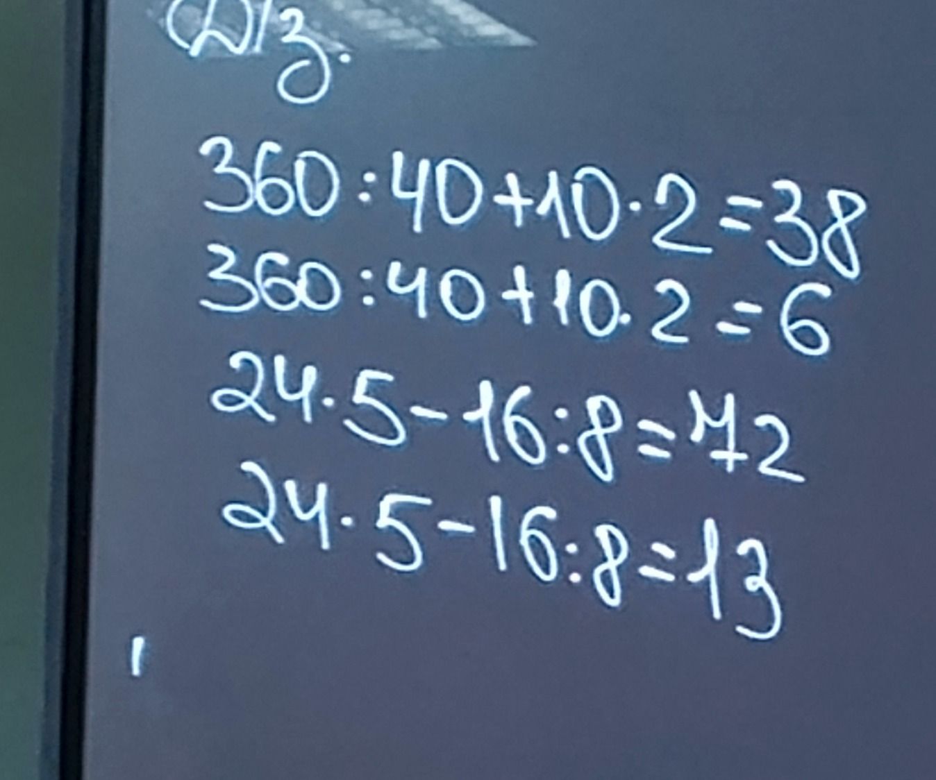 Фото задания: Проверить вычисления: 24 · 5 − 16 : 8 = 12; 24 · 5 − 16 : 8 = 13.