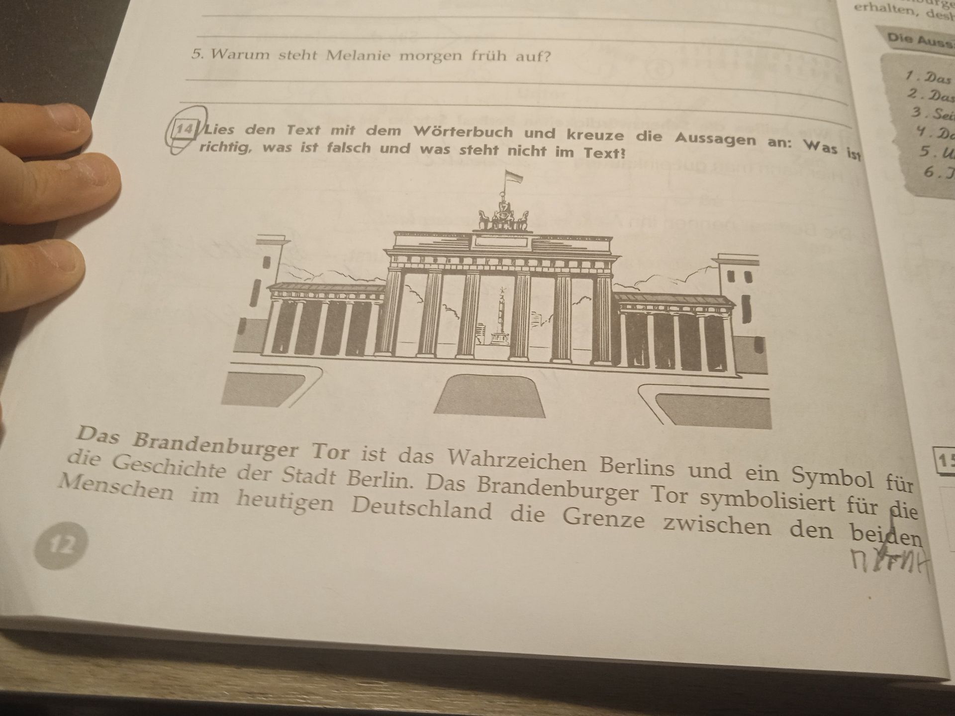 Фото задания: 14. Lies den Text mit dem Wörterbuch und kreuze die Aussagen an: Was ist richtig, was ist falsch und was steht nicht im Text?…