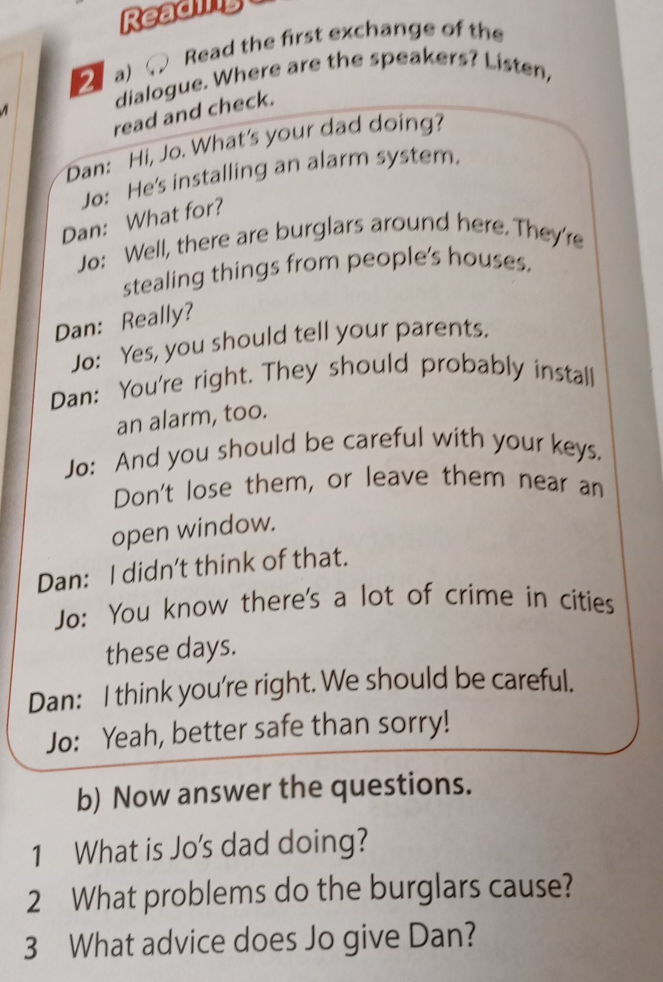 Фото задания: 2a) Read the first exchange of the dialogue. Where are the speakers? Listen, read and check. 2b) 1. What is Jo’s dad doing?…