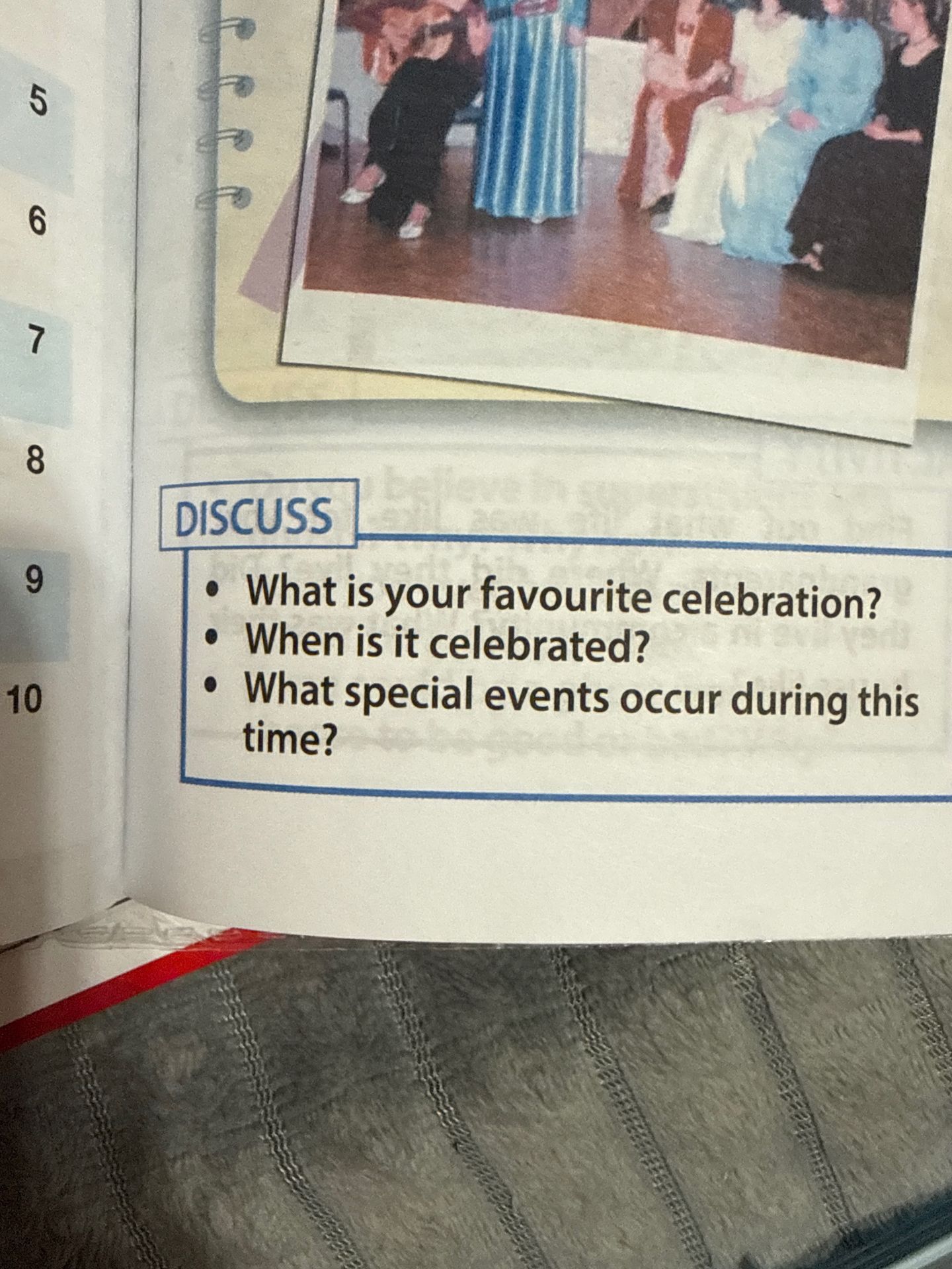 Фото задания: What is your favourite celebration? When is it celebrated? What special events occur during this time?