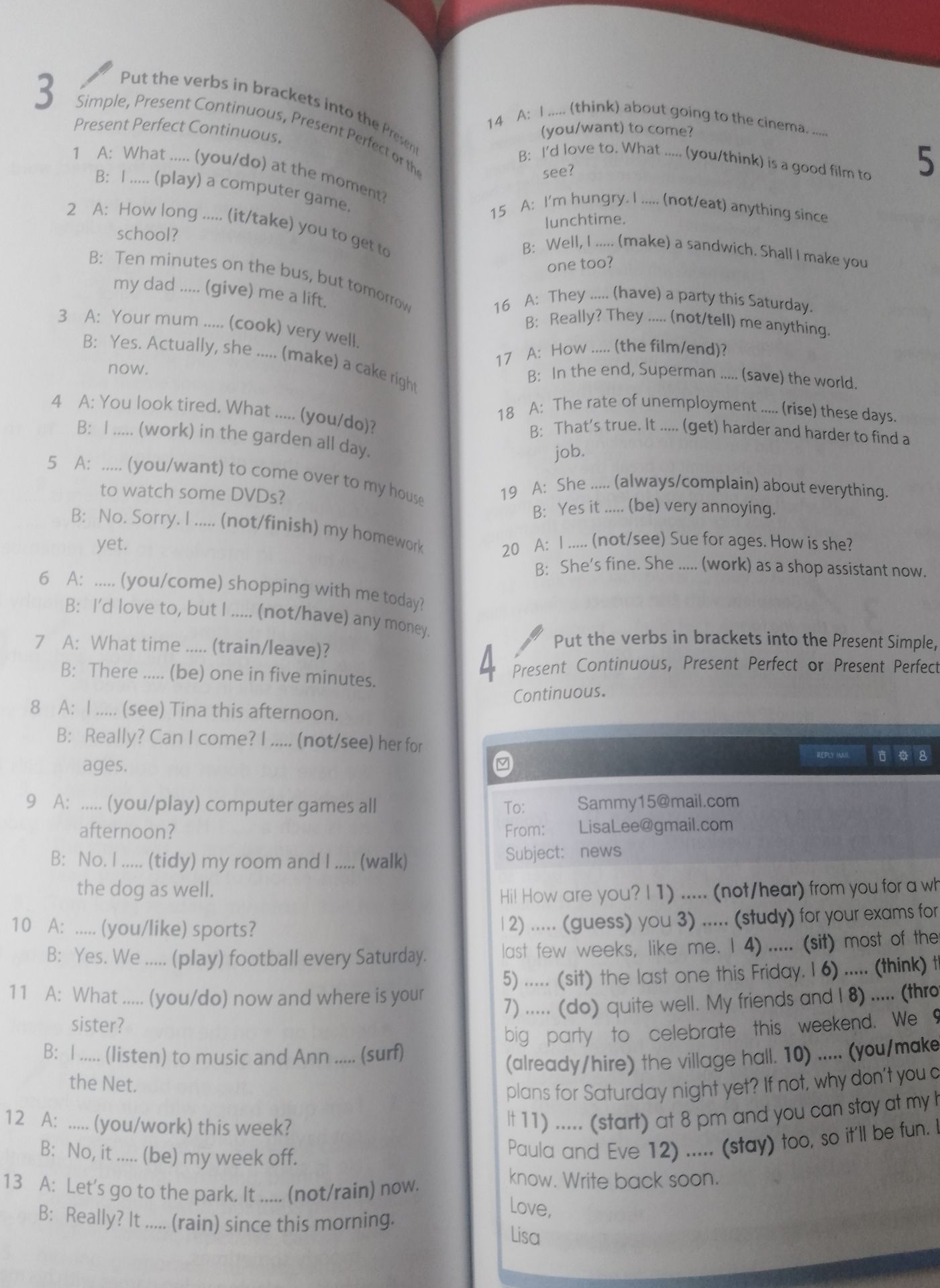 Фото задания: 3. Put the verbs in brackets into the Present Simple, Present Continuous, Present Perfect or Present Perfect Continuous. 1–20.