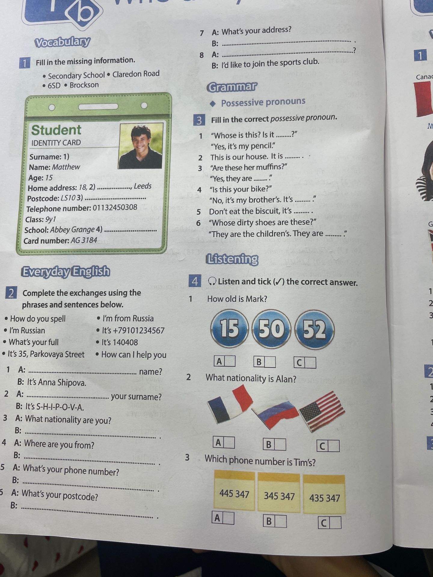 Фото задания: 1. Fill in the missing information on the student identity card: Surname; Home address: 18, ___, Leeds; Postcode: LS10 ___;…