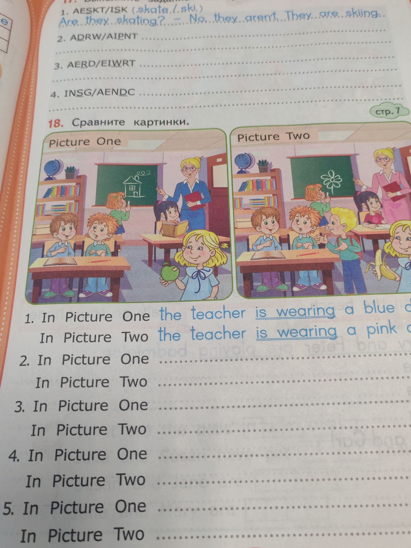 Фото задания: 18. Compare the pictures. 1. In Picture One the teacher is wearing a blue dress. In Picture Two the teacher is wearing a pink…