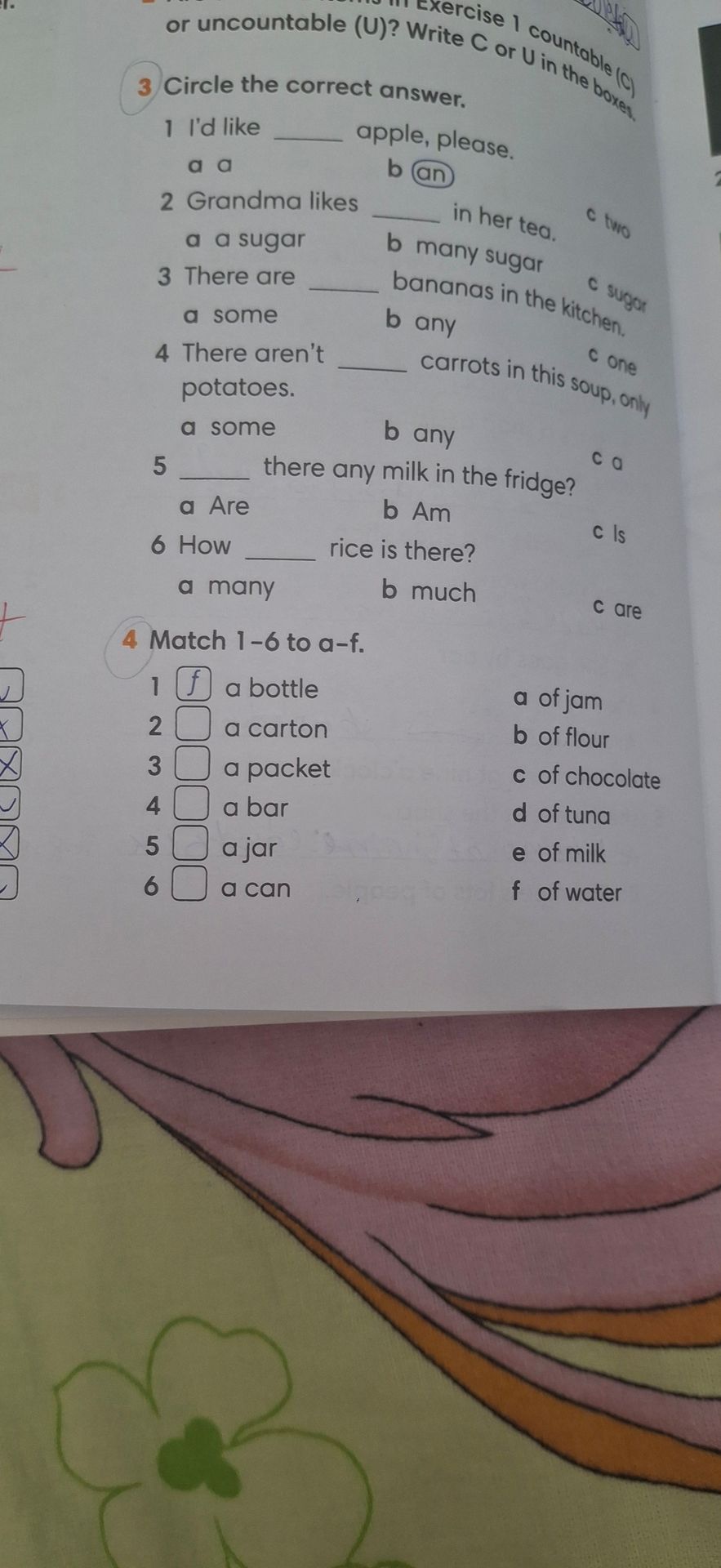 Фото задания: 3. Circle the correct answer. 1. I’d like ____ apple, please. a) a b) an c) two. 2. Grandma likes ____ in her tea. a) a sugar…