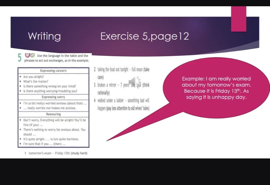 Фото задания: Use the language in the table and the phrases to act out exchanges, as in the example. 1. tomorrow’s exam – Friday 13th…