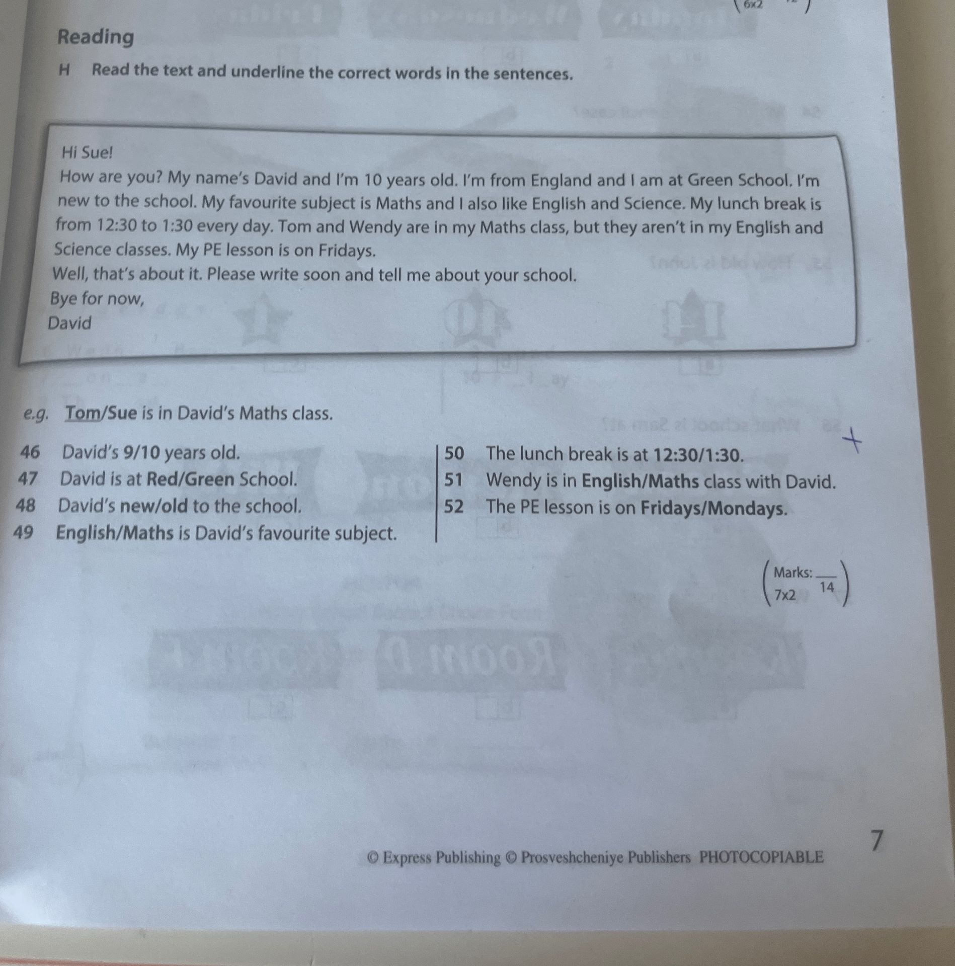 Фото задания: Read the text and underline the correct words in the sentences. 46 David’s 9/10 years old. 47 David is at Red/Green School.…