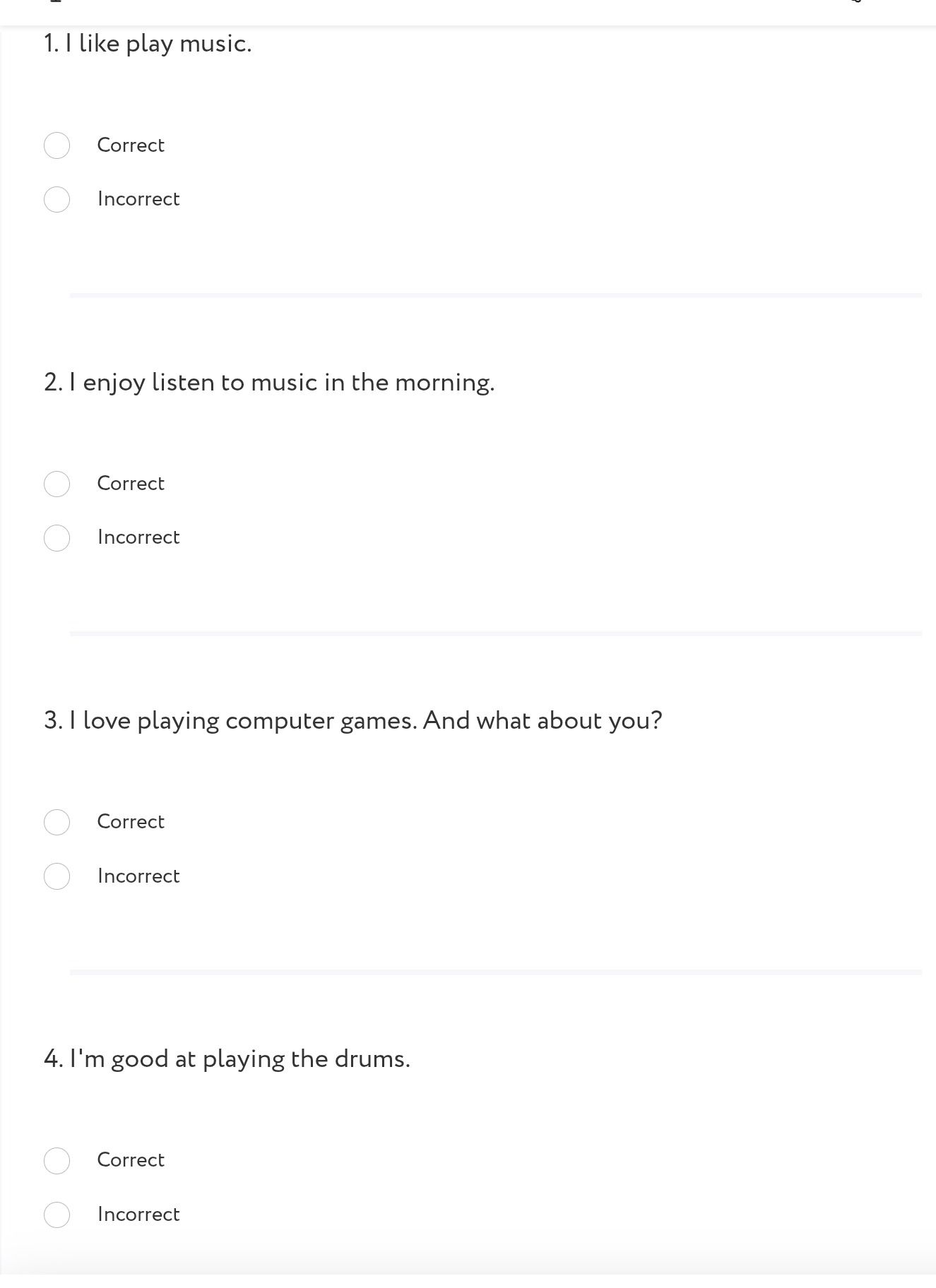 Фото задания: 3. I love playing computer games. And what about you? Correct / Incorrect
