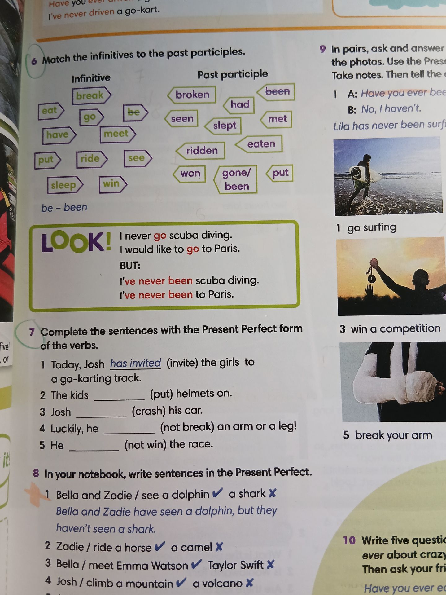 Фото задания: 8. In your notebook, write sentences in the Present Perfect. 1 Bella and Zadie / see a dolphin ✓ a shark ✗ 2 Zadie / ride a…