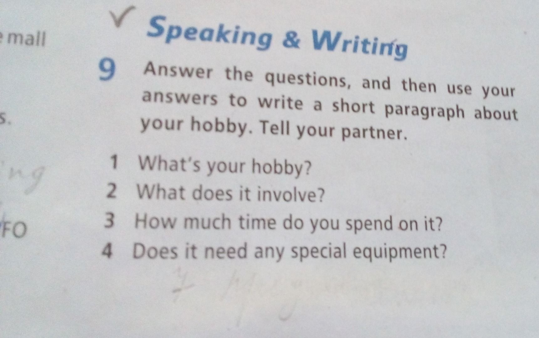 Фото задания: Answer the questions, and then use your answers to write a short paragraph about your hobby. Tell your partner. 1. What’s…