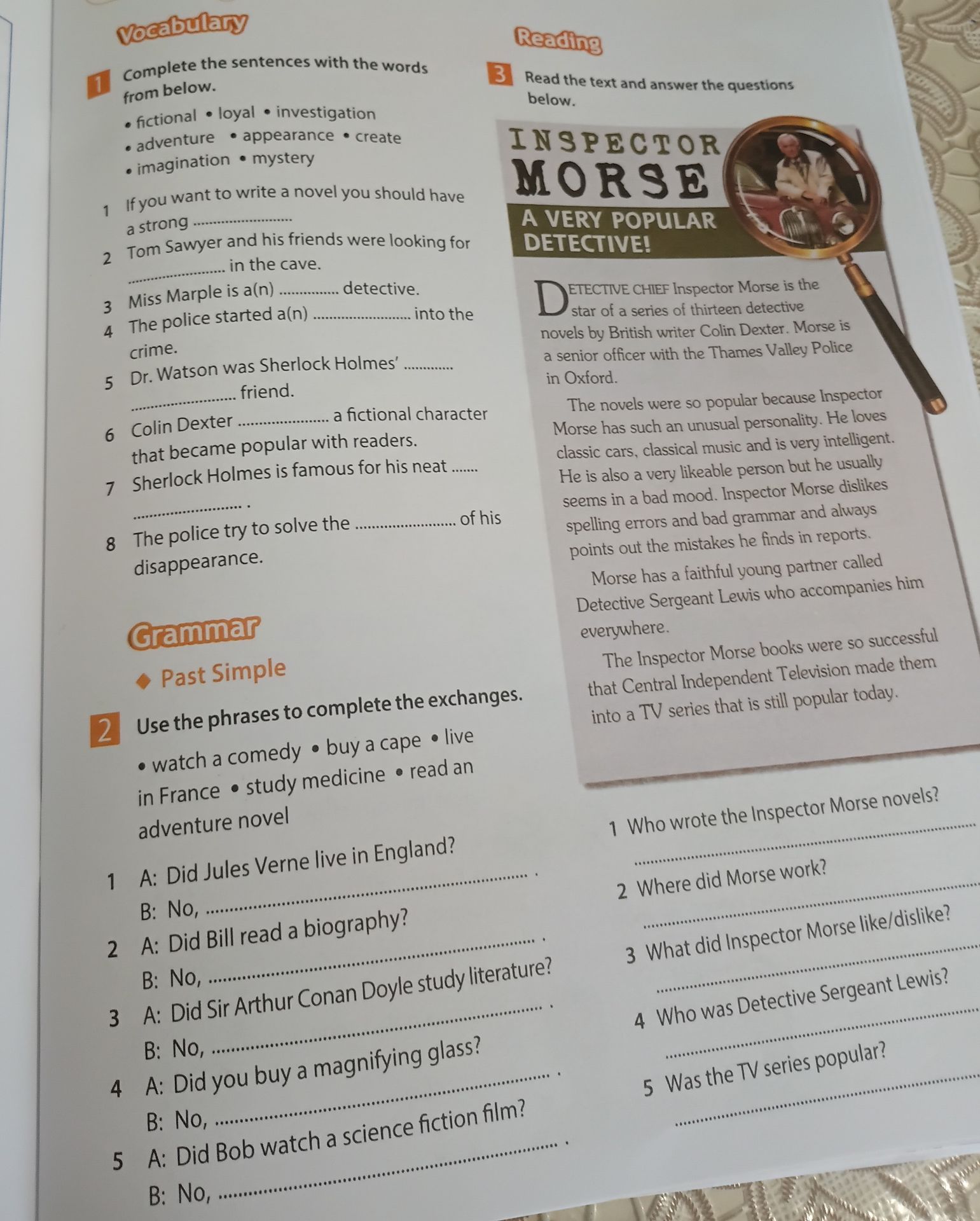Фото задания: 3. Read the text and answer the questions below. 1) Who wrote the Inspector Morse novels? 2) Where did Morse work? 3) What…