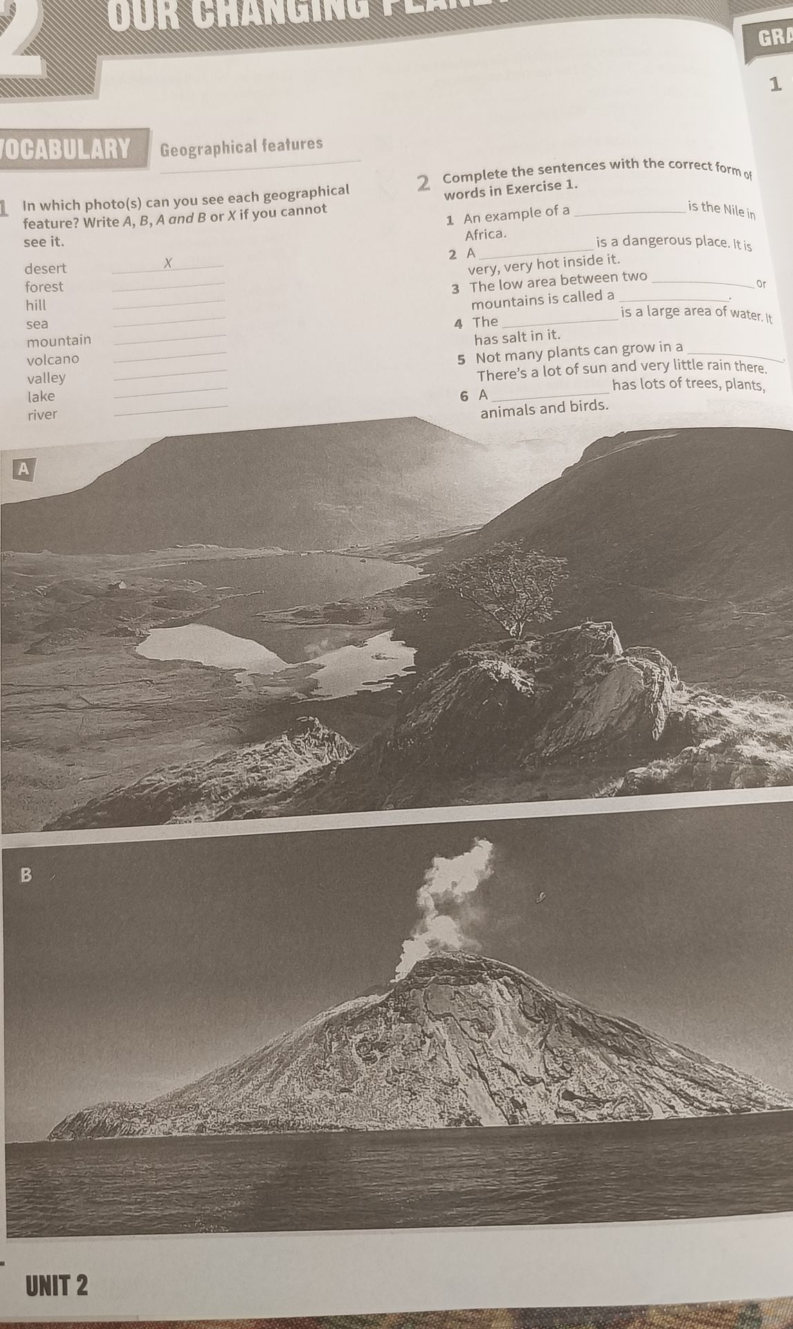 Фото задания: 1. In which photo(s) can you see each geographical feature? Write A, B, A and B or X if you cannot see it. desert; forest;…