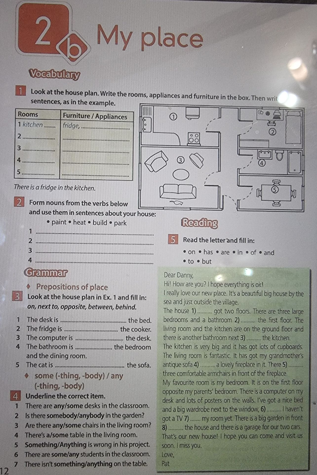 Фото задания: 2. Form nouns from the verbs below and use them in sentences about your house: paint • heat • build • park