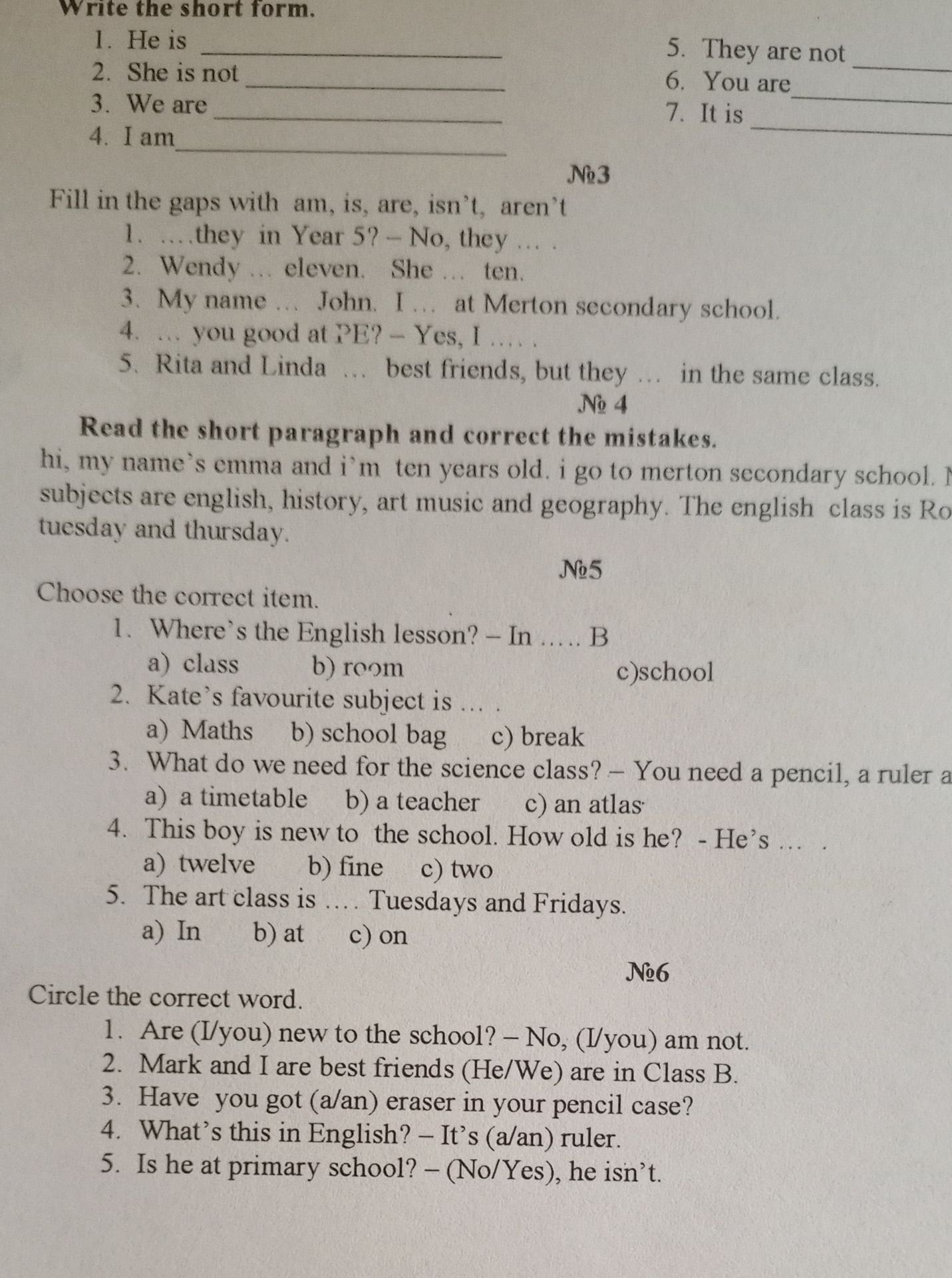 Фото задания: №4. Read the short paragraph and correct the mistakes. hi, my name’s emma and i’m ten years old. i go to merton secondary…