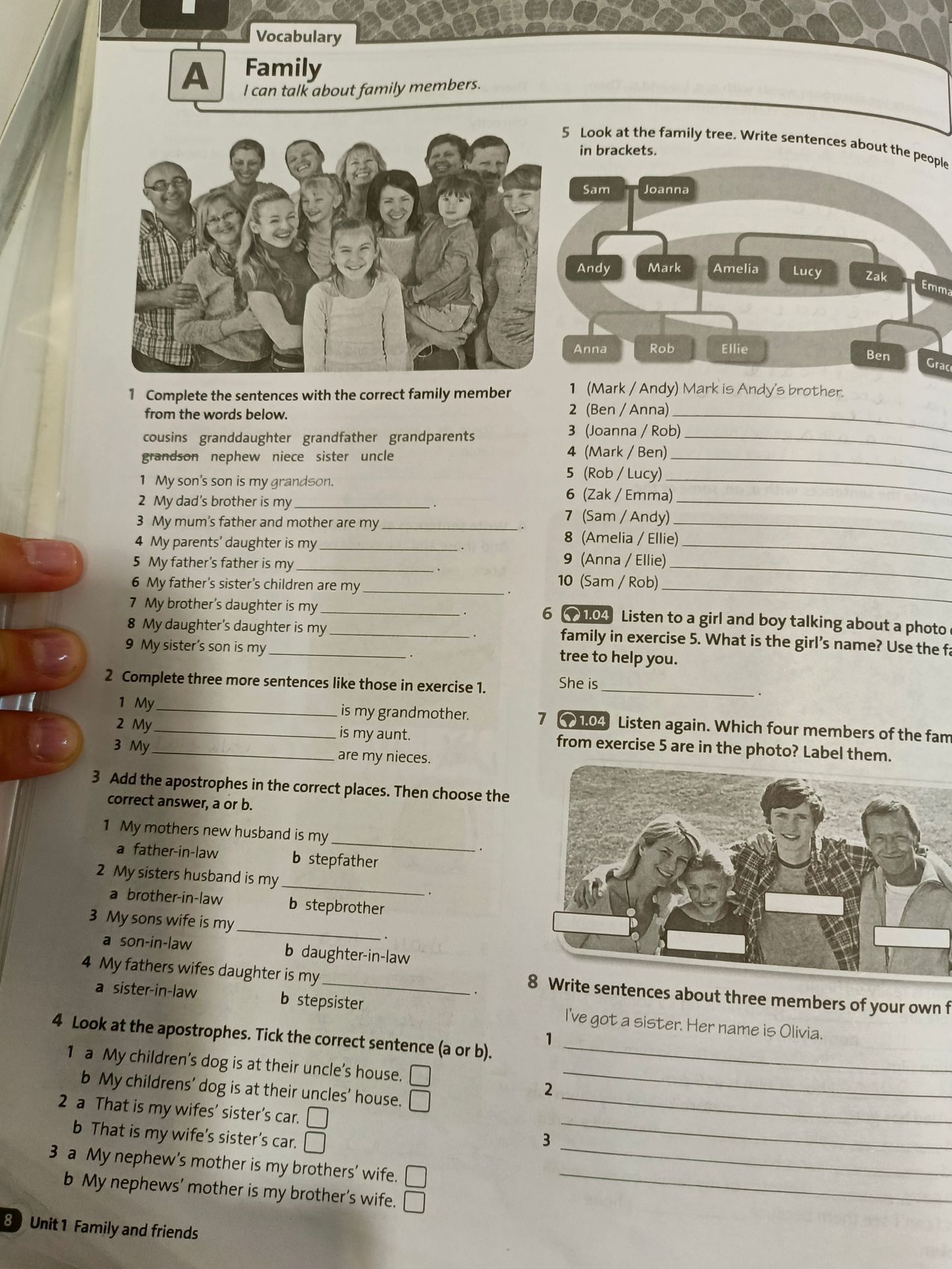 Фото задания: 5. Look at the family tree. Write sentences about the people in brackets. 1) (Mark / Andy) Mark is Andy’s brother. 2) (Ben…