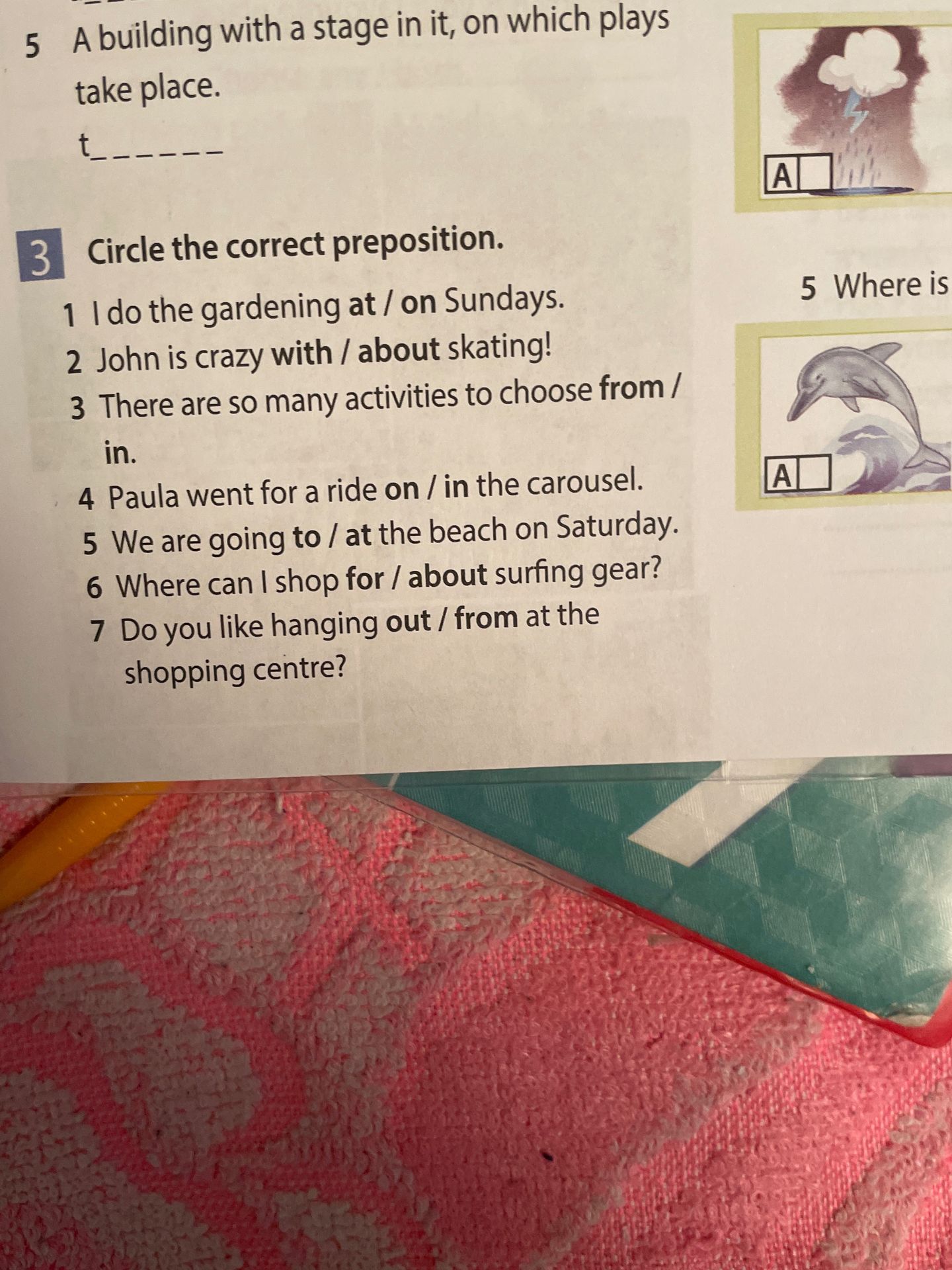 Фото задания: 3. Circle the correct preposition.1. I do the gardening at / on Sundays.2. John is crazy with / about skating!3. There are so…