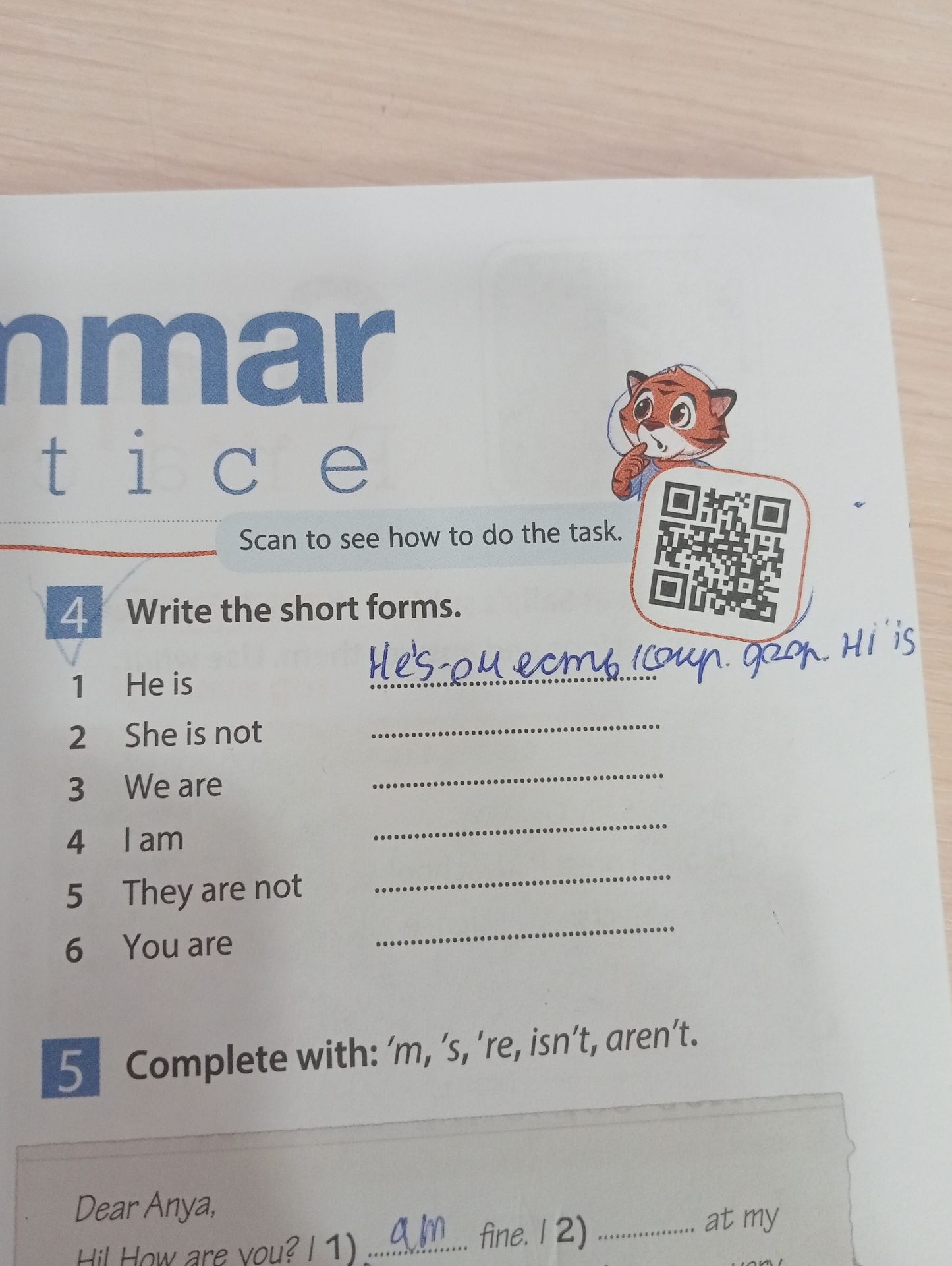 Фото задания: Exercise 4. Write the short forms: 1. He is 2. She is not 3. We are 4. I am 5. They are not 6. You are.