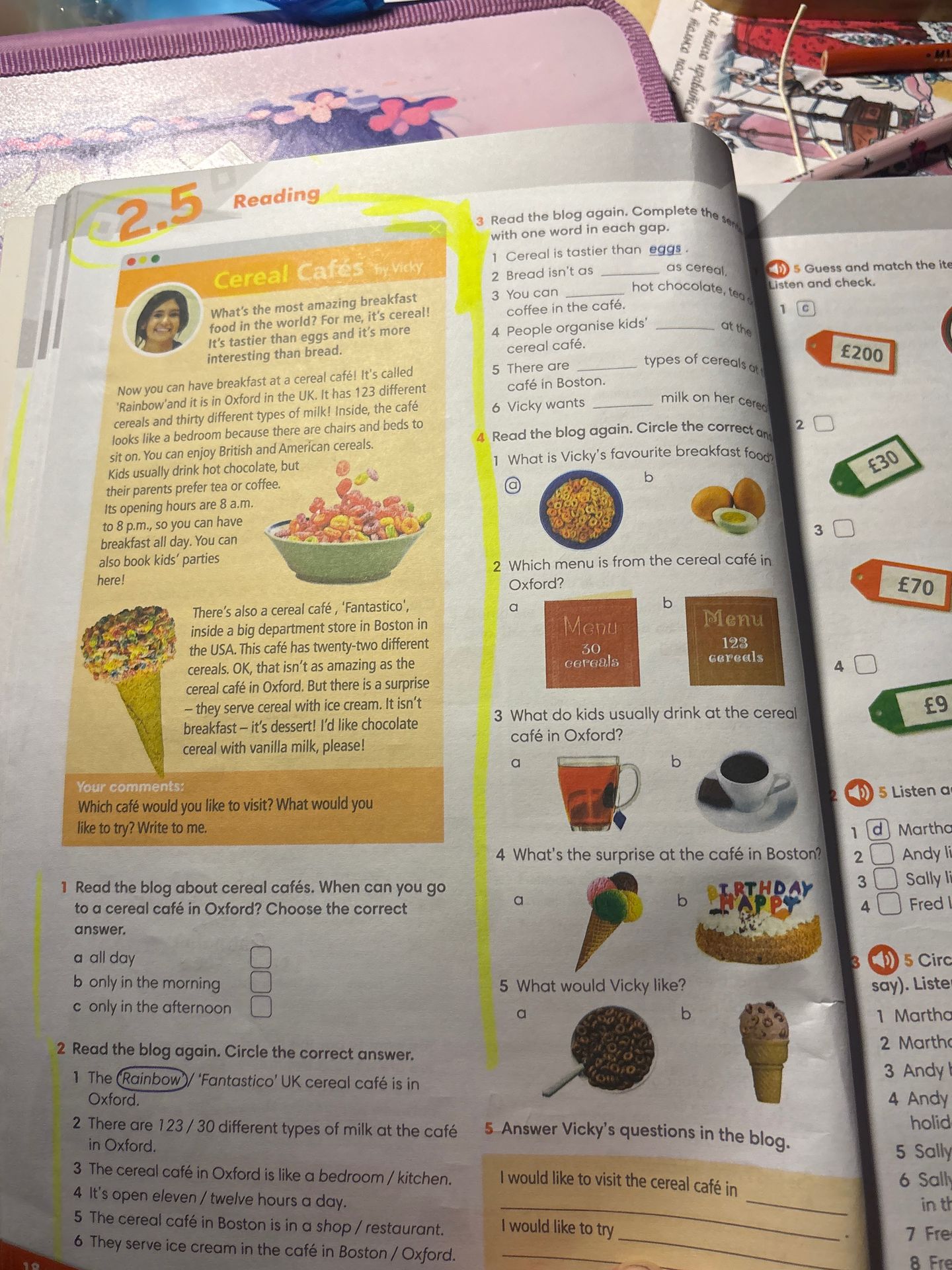 Фото задания: 2. Read the blog again. Circle the correct answer. 1) The ‘Rainbow’ / ‘Fantastico’ UK cereal café is in Oxford. 2) There…