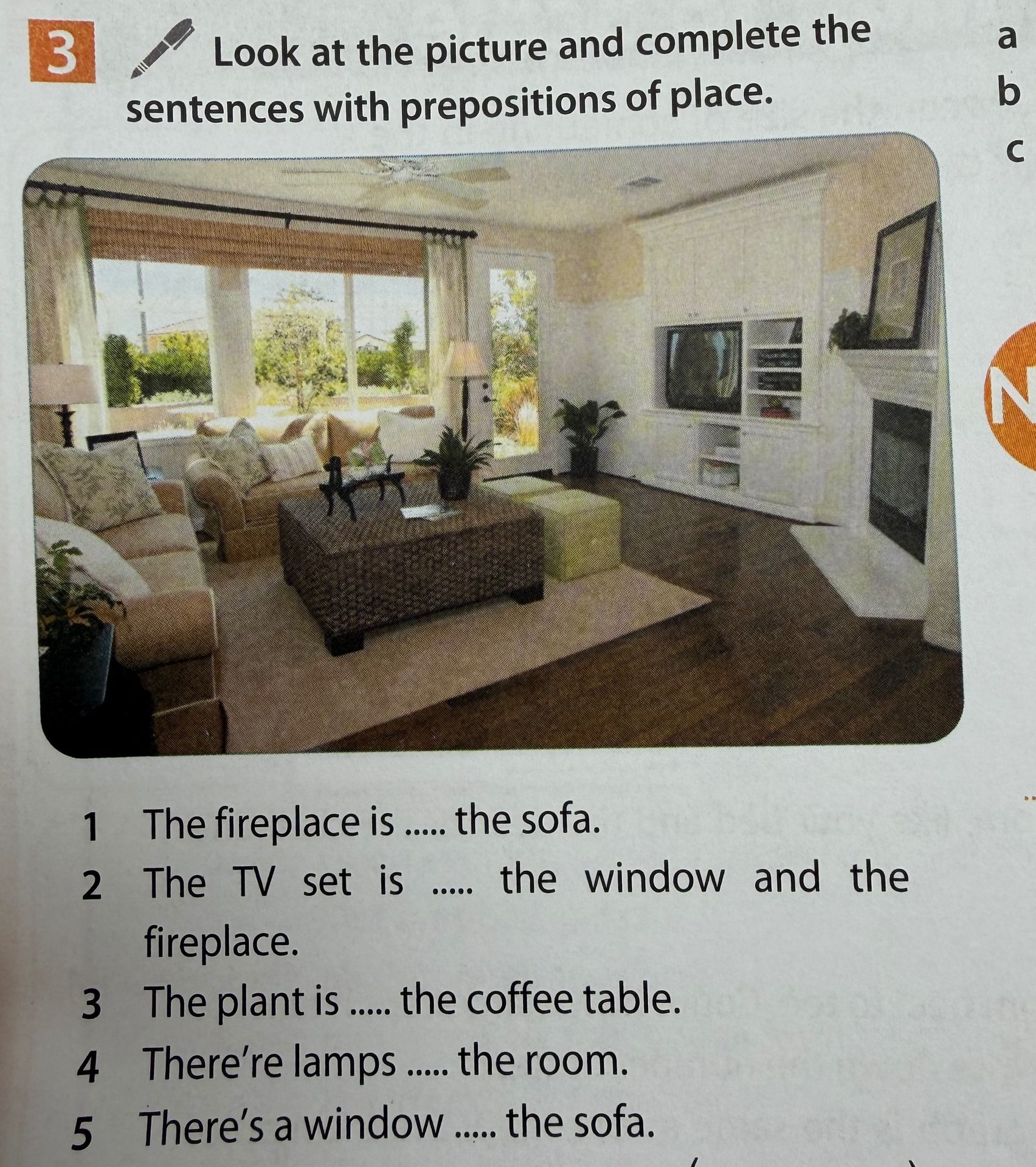 Фото задания: 3. Look at the picture and complete the sentences with prepositions of place. 1) The fireplace is ….. the sofa. 2) The TV set…