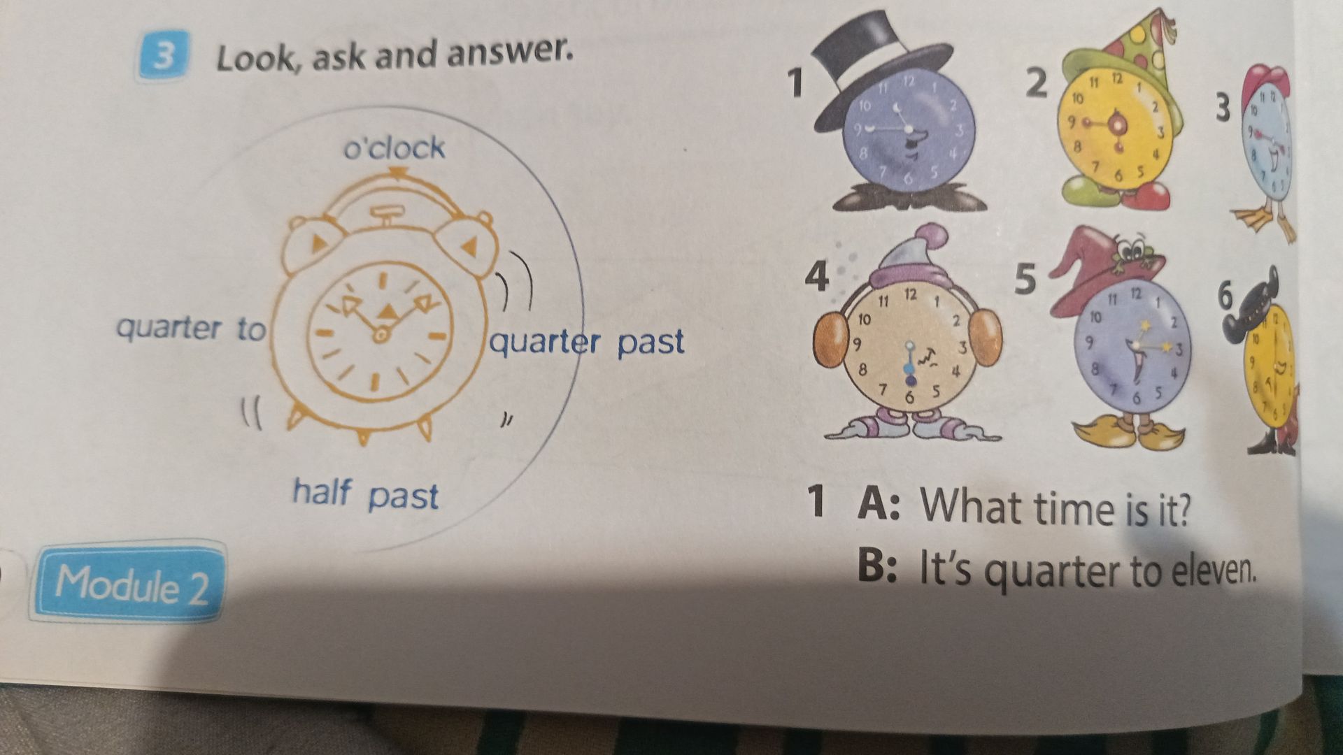 Фото задания: 3. Look, ask and answer. 1 A: What time is it? B: It’s quarter to eleven.