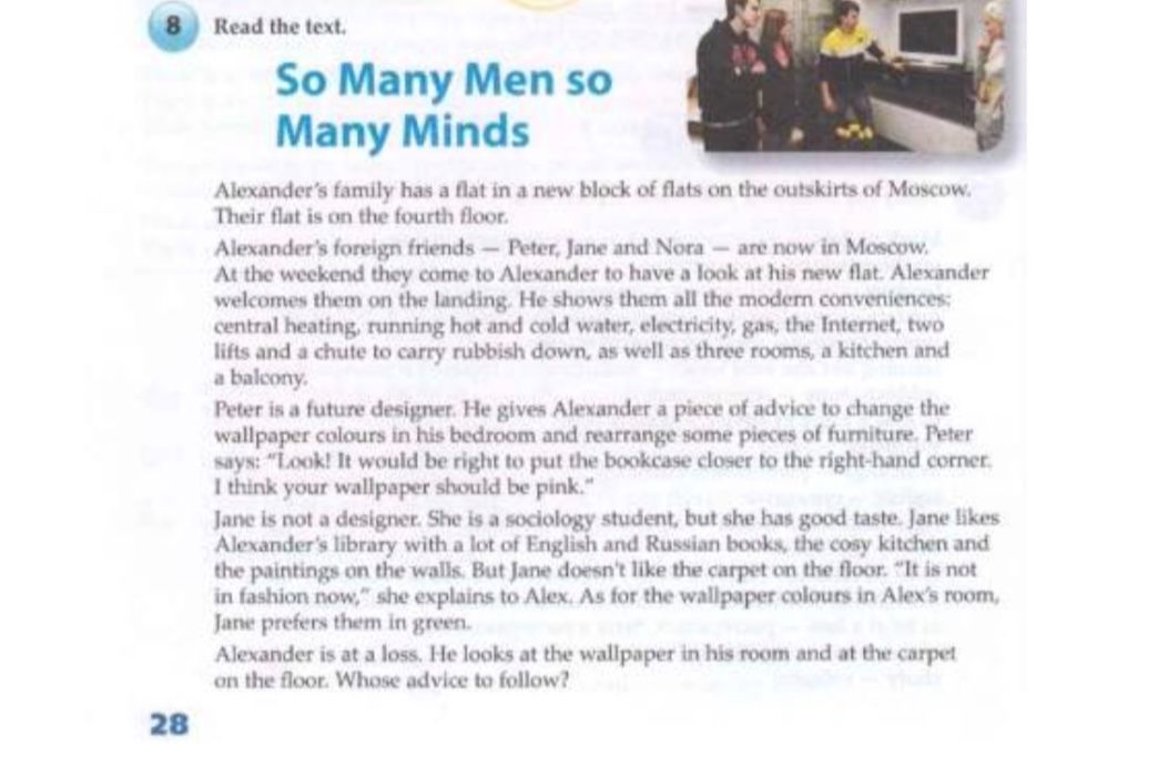 Фото задания: 8. Read the text. So Many Men so Many Minds. Alexander’s family has a flat in a new block of flats on the outskirts of…