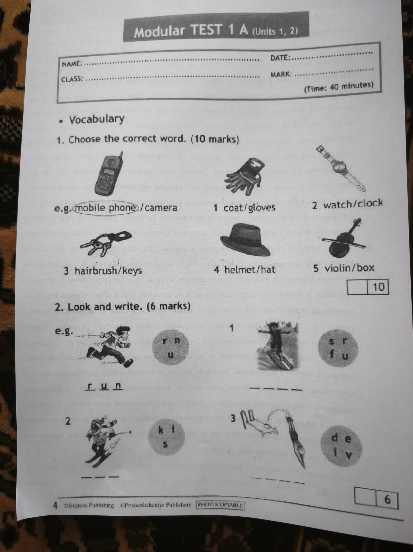 Фото задания: 1. Choose the correct word. (10 marks) 1 coat/gloves; 2 watch/clock; 3 hairbrush/keys; 4 helmet/hat; 5 violin/box.