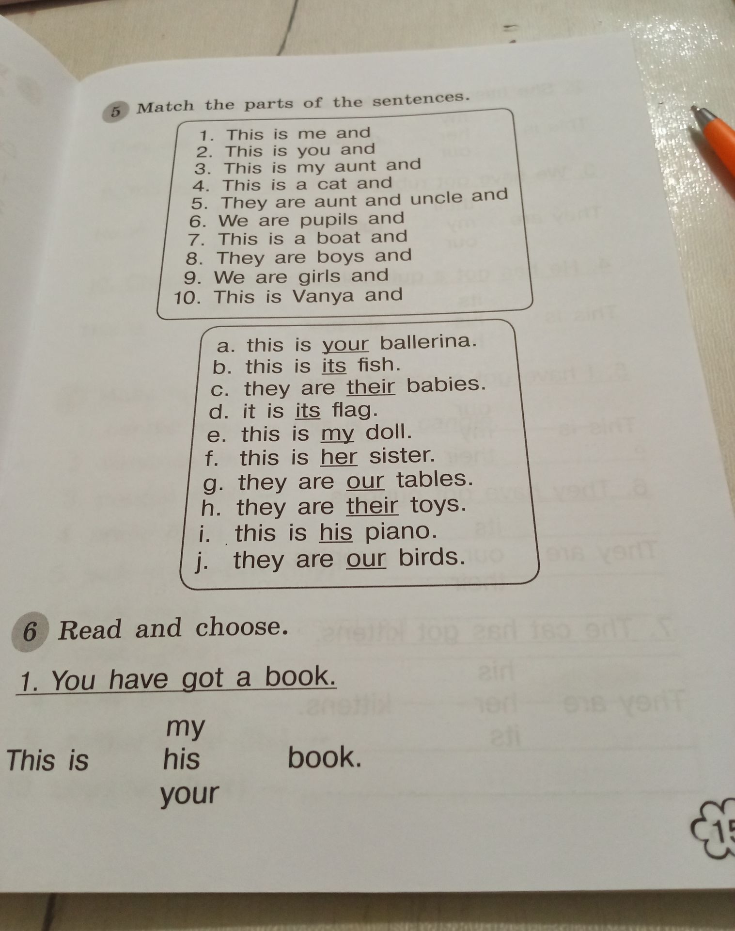 Фото задания: 6. Read and choose. 1. You have got a book. This is my / his / your book.
