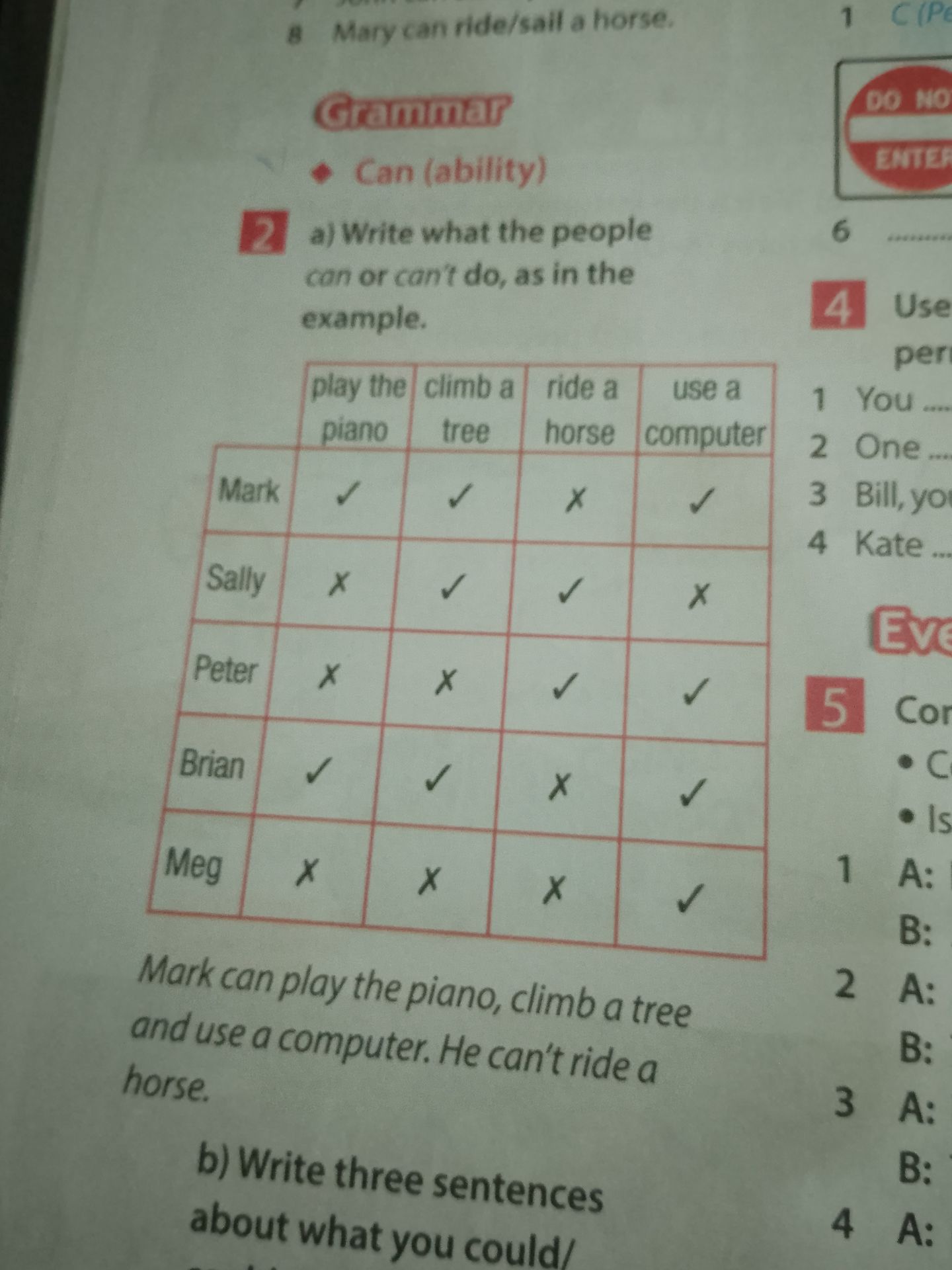 Фото задания: 2. a) Write what the people can or can’t do, as in the example. b) Write three sentences about what you could/[текст обрезан]