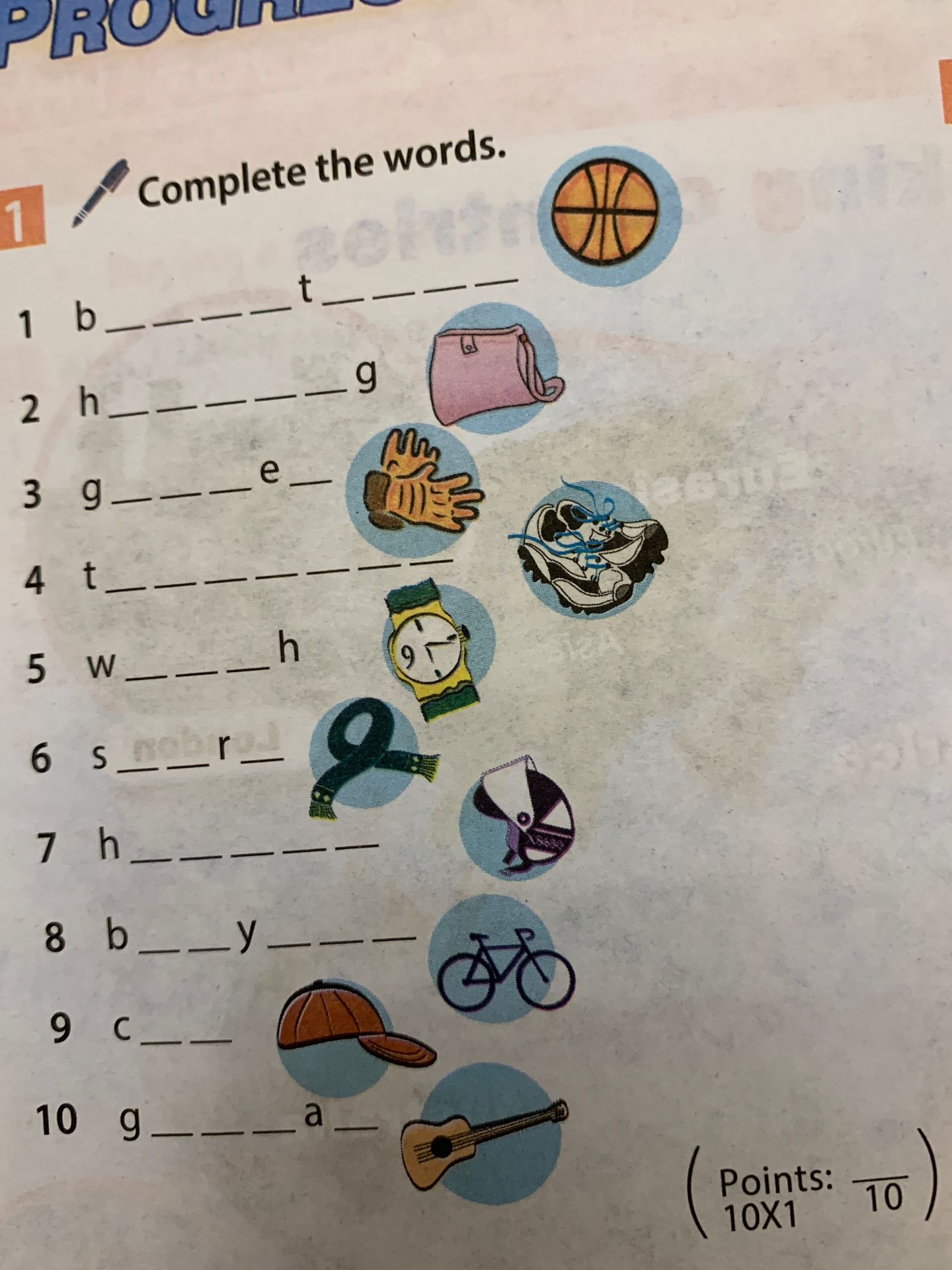 Фото задания: 1. Complete the words: 1) b_____t____ (basketball); 2) h_____g (handbag); 3) g___e_ (gloves); 4) t_______ (trainers); 5)…