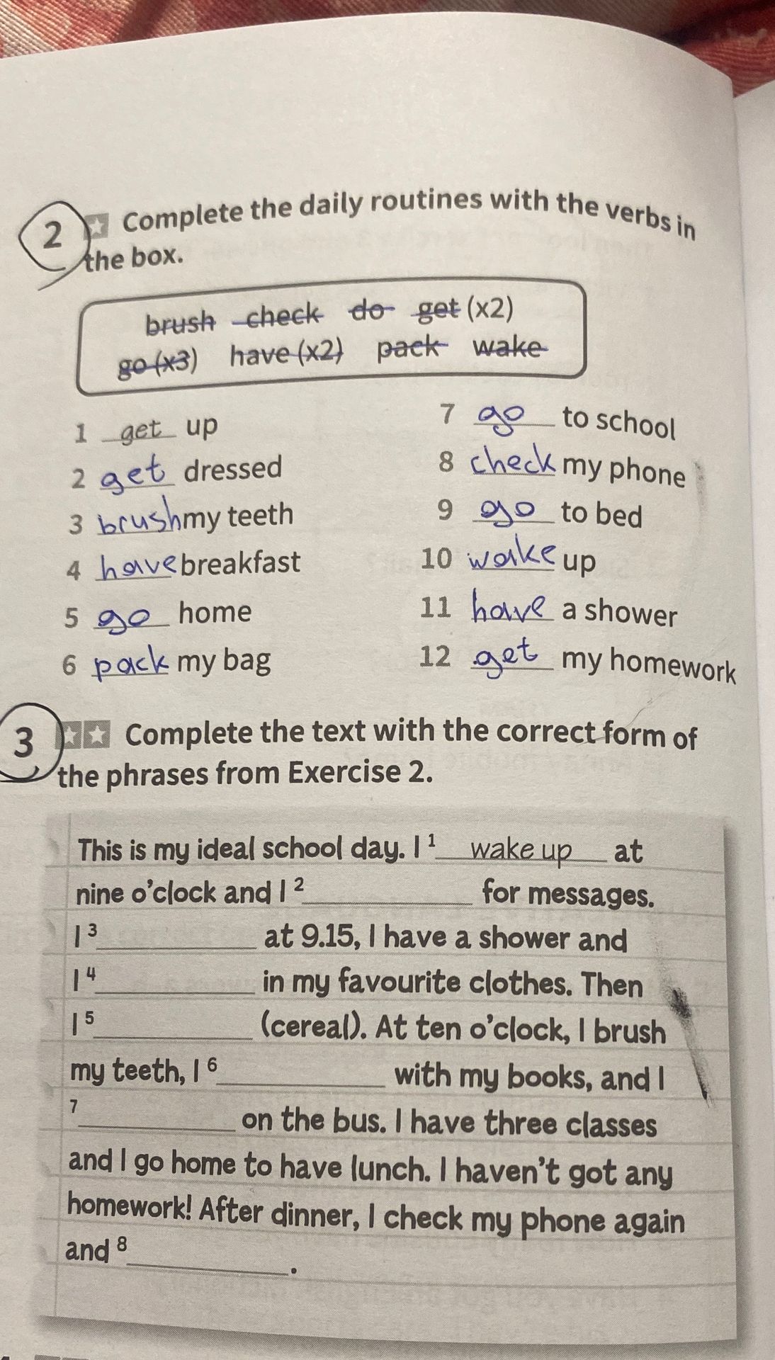 Фото задания: 2. Complete the daily routines with the verbs in the box: brush, check, do, get (×2), go (×3), have (×2), pack, wake. 1 ___…