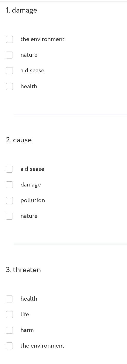 Фото задания: 2. cause: a disease; damage; pollution; nature