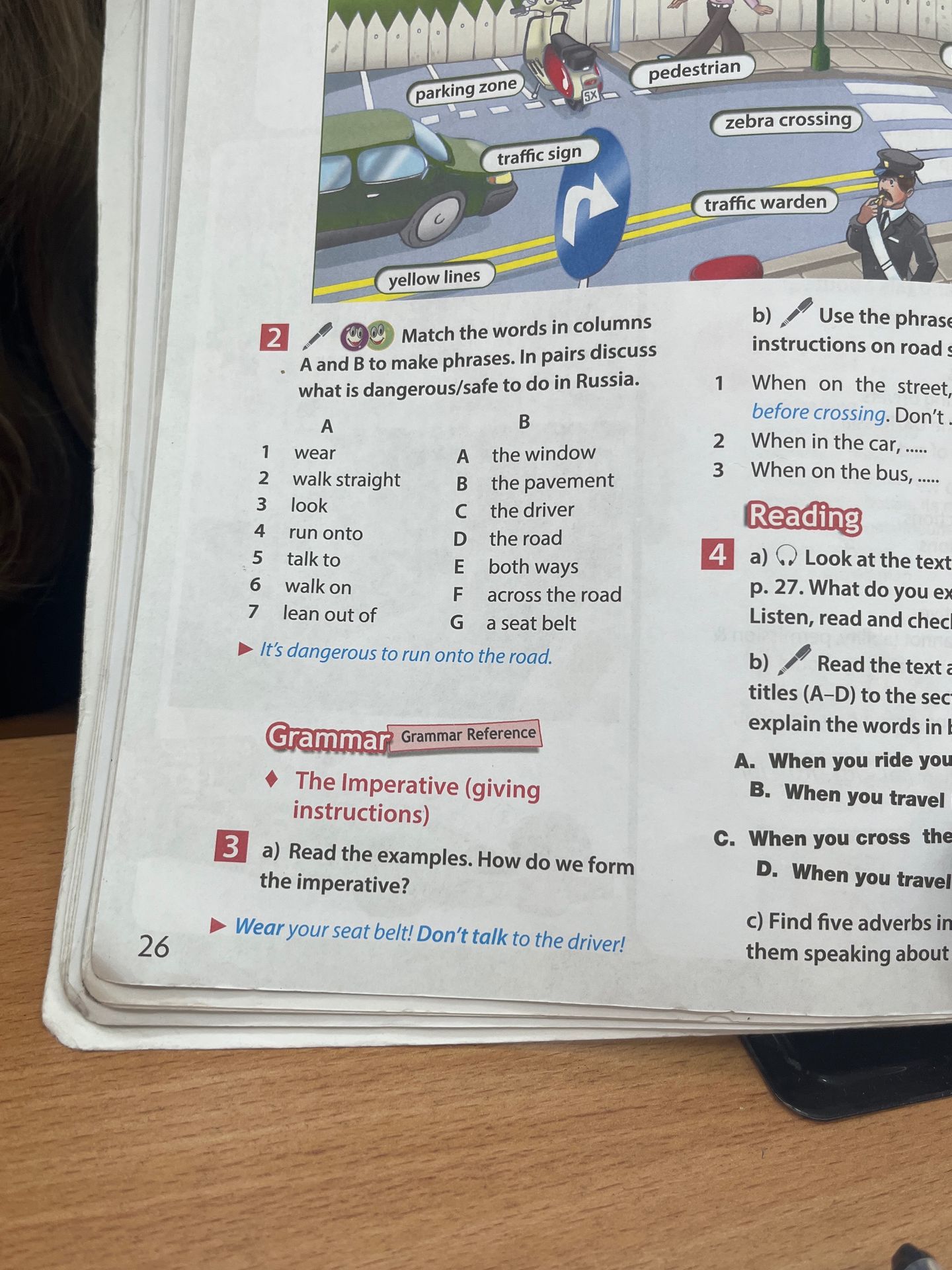 Фото задания: 3a. Read the examples. How do we form the imperative? Examples: Wear your seat belt! Don’t talk to the driver!