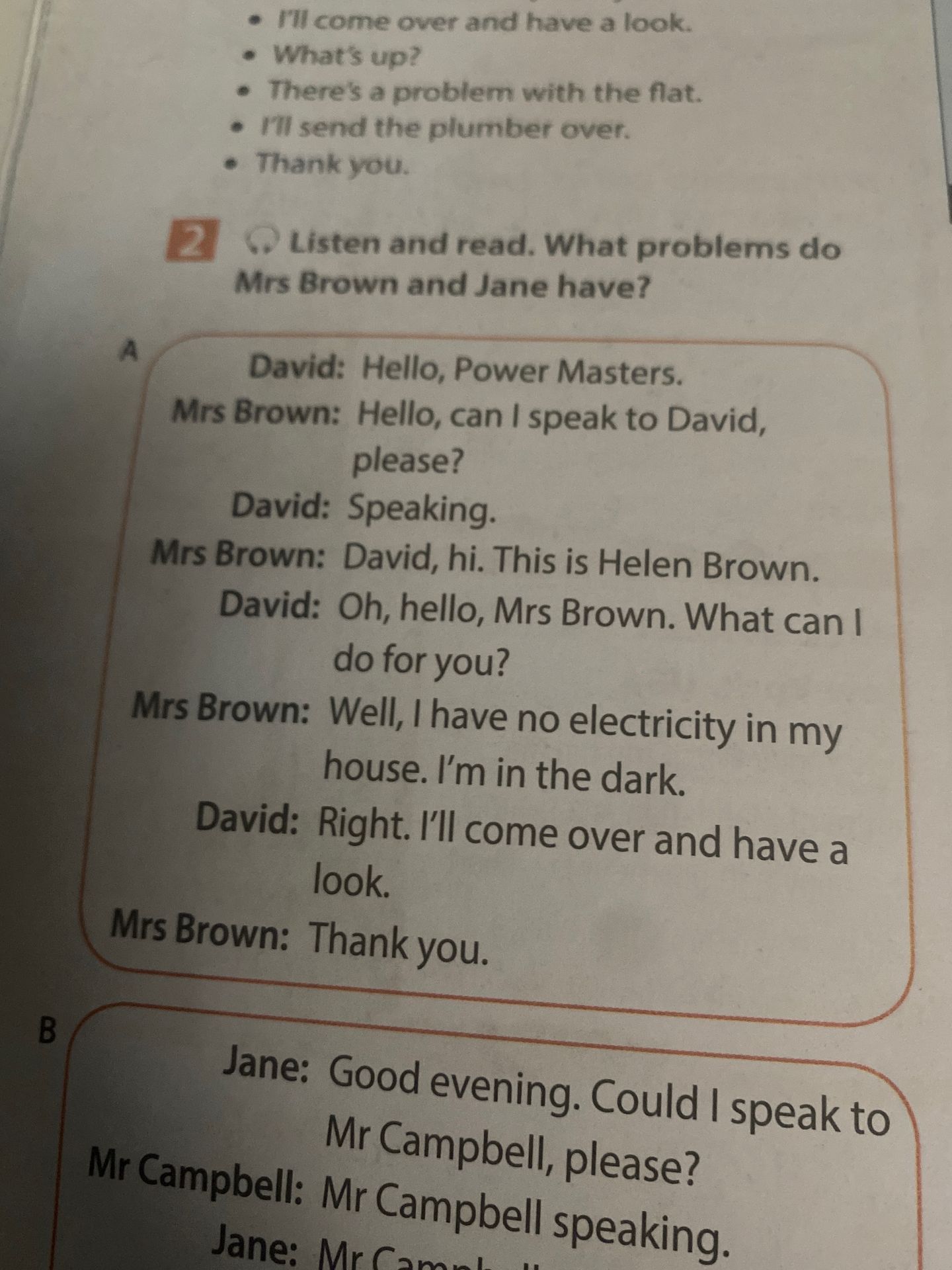 Фото задания: 2. Listen and read. What problems do Mrs Brown and Jane have? A: David: Hello, Power Masters. Mrs Brown: Hello, can I speak…