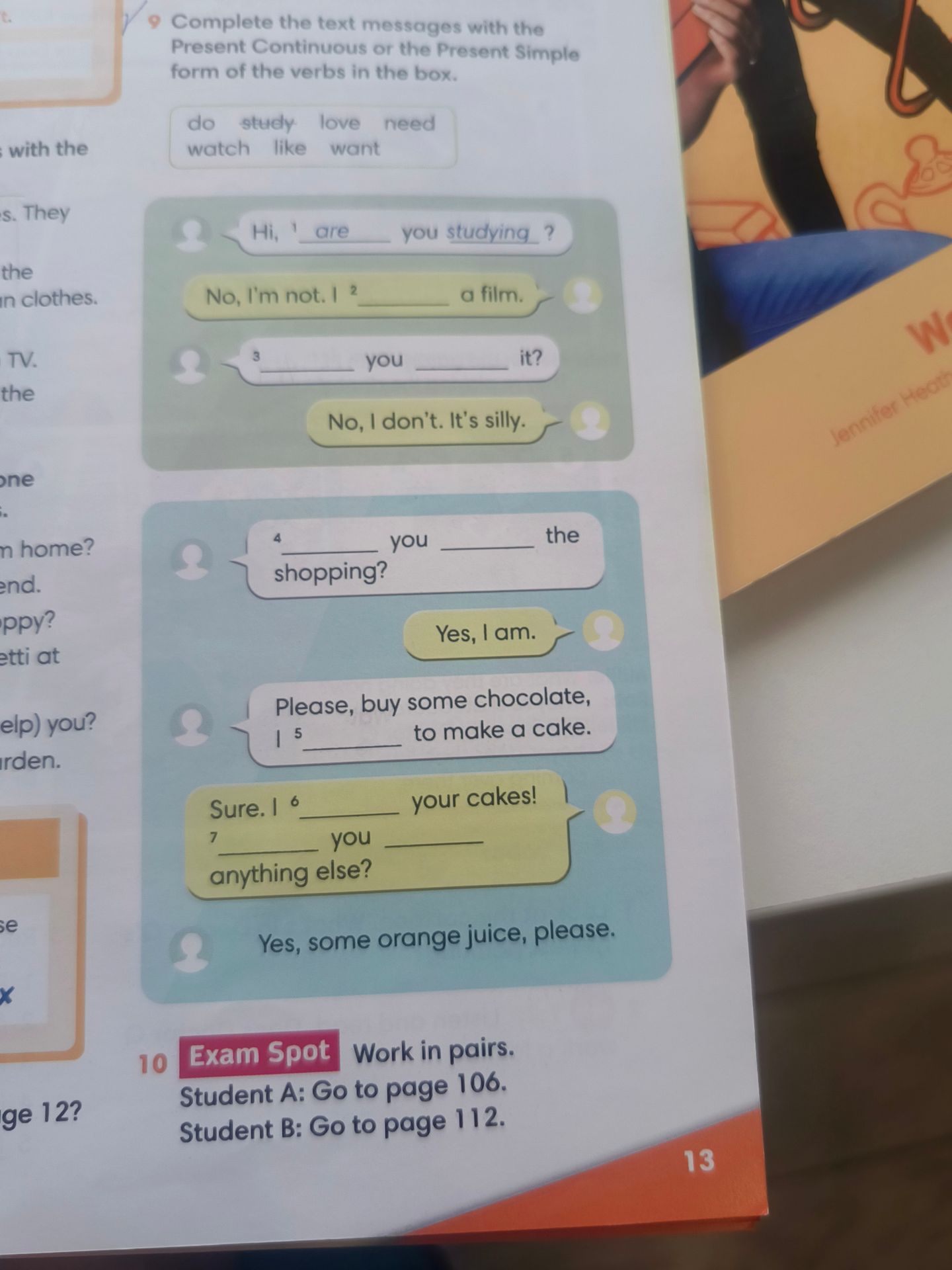 Фото задания: 9. Complete the text messages with the Present Continuous or the Present Simple form of the verbs in the box: do, study,…