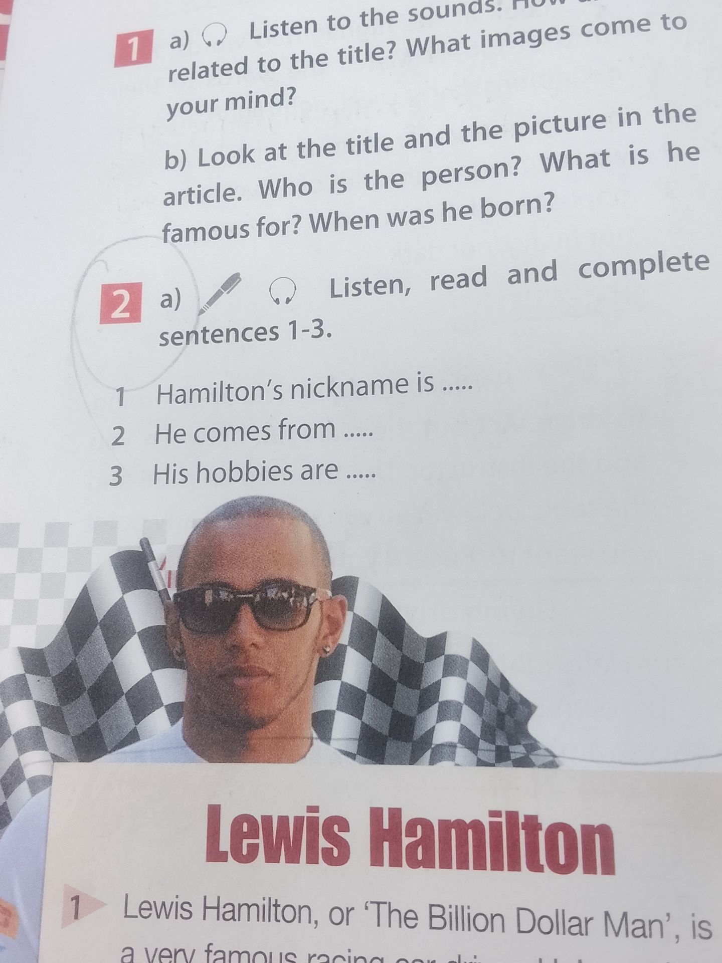 Фото задания: 2. a) Listen, read and complete sentences 1–3. 1. Hamilton’s nickname is ….. 2. He comes from ….. 3. His hobbies are …..