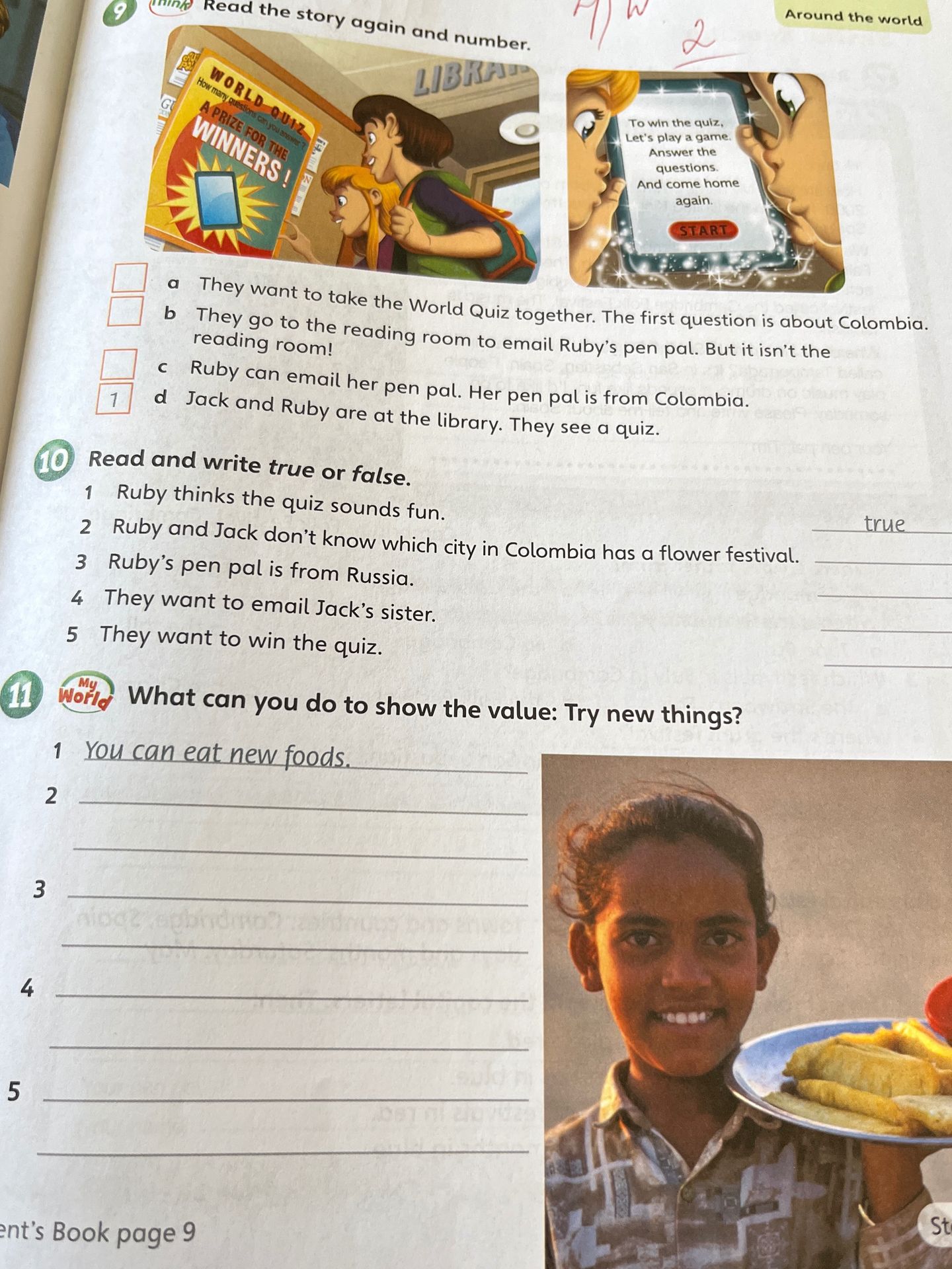Фото задания: 10. Read and write true or false. 1) Ruby thinks the quiz sounds fun. 2) Ruby and Jack don’t know which city in Colombia…
