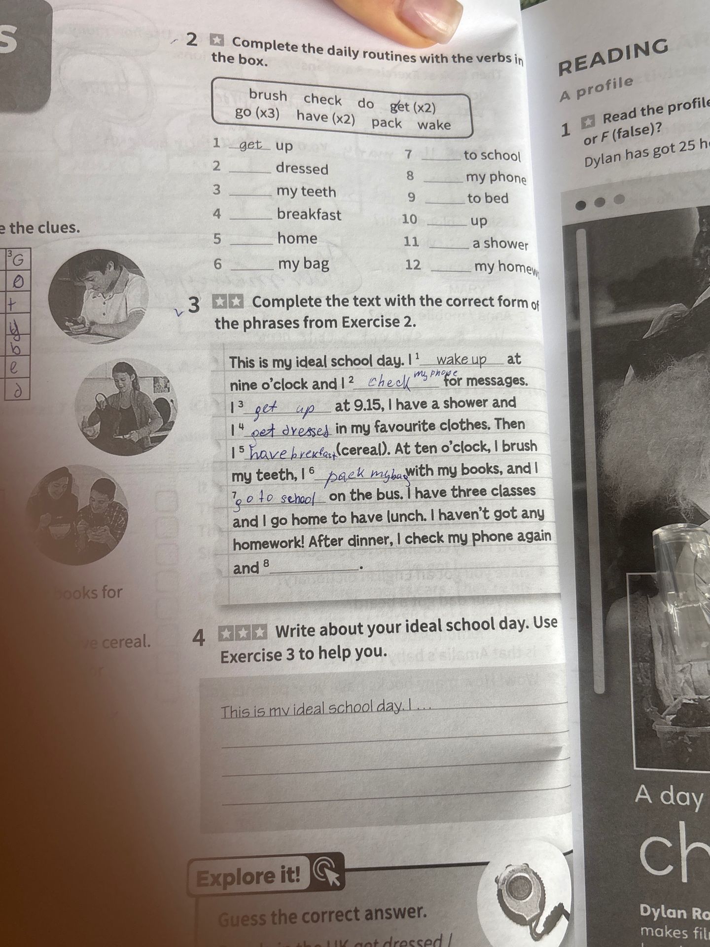 Фото задания: 4. Write about your ideal school day. Use Exercise 3 to help you.