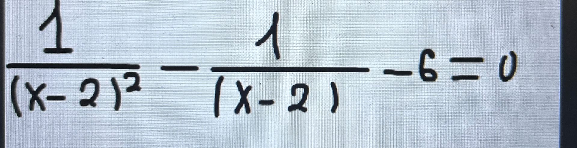 Фото задания: Решите уравнение: \(\dfrac{1}{(x-2)^2}-\dfrac{1}{x-2}-6=0\).