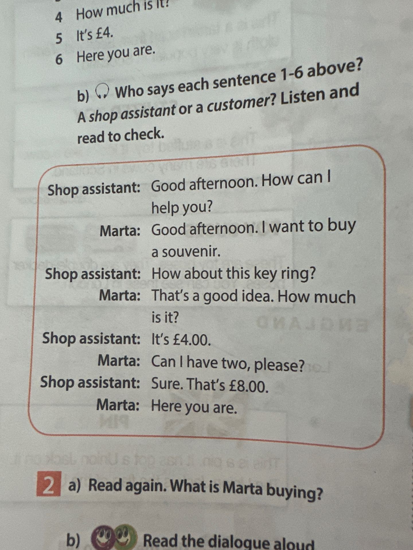Фото задания: b) Who says each sentence 1–6 above? A shop assistant or a customer? Listen and read to check.