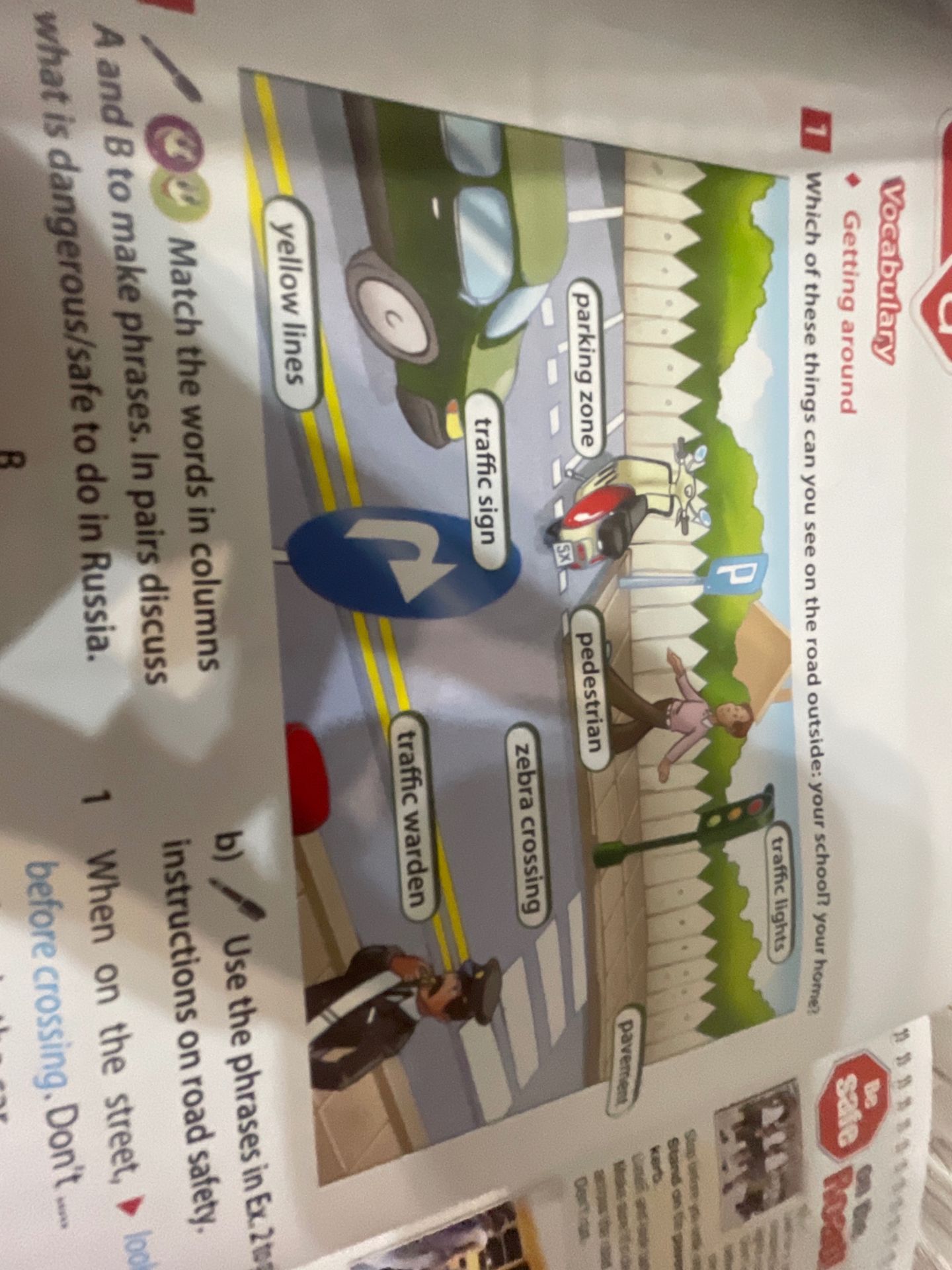 Фото задания: 1. Which of these things can you see on the road outside your school?