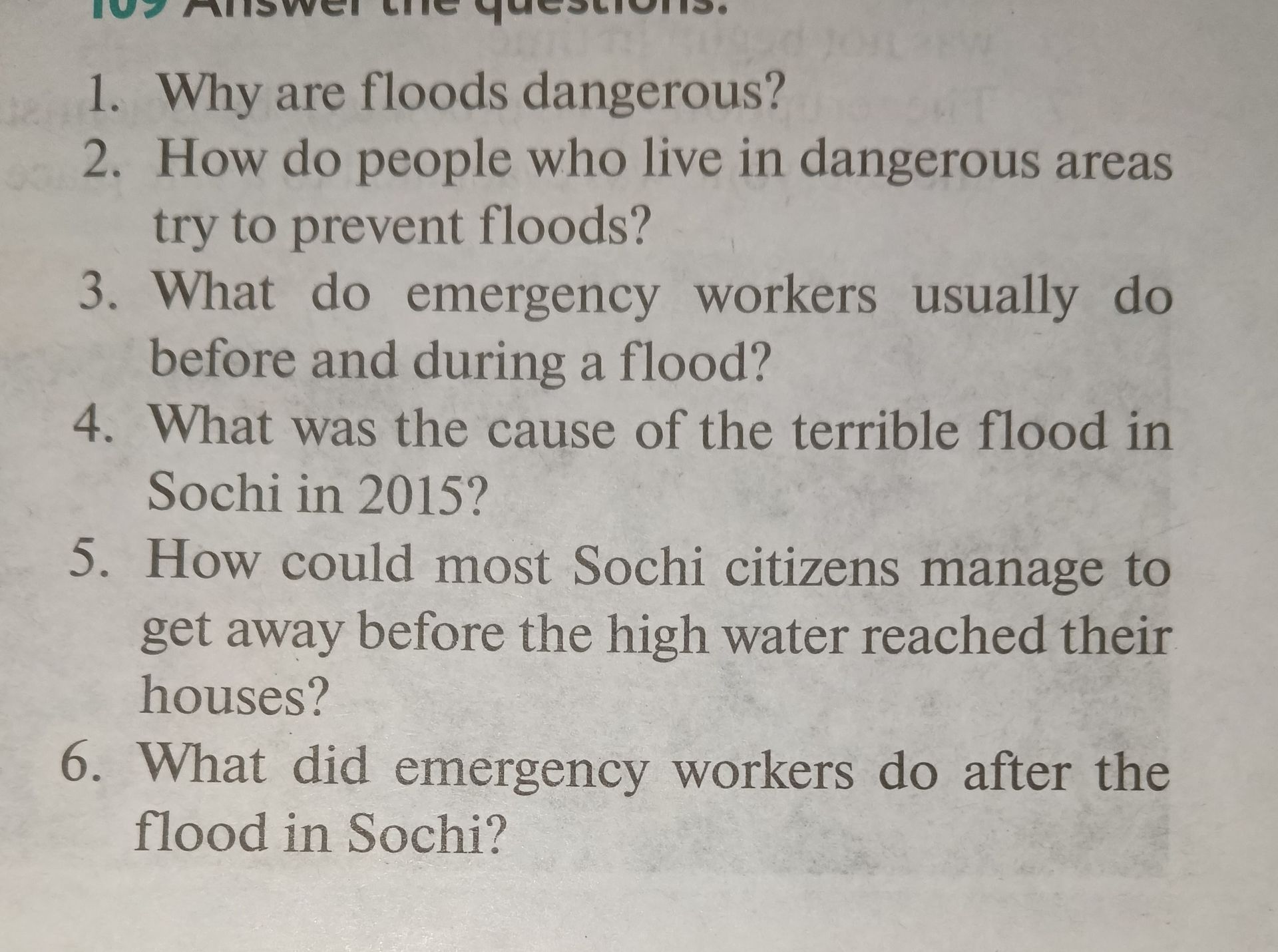 Фото задания: 109. Answer the questions: 1. Why are floods dangerous? 2. How do people who live in dangerous areas try to prevent floods?…