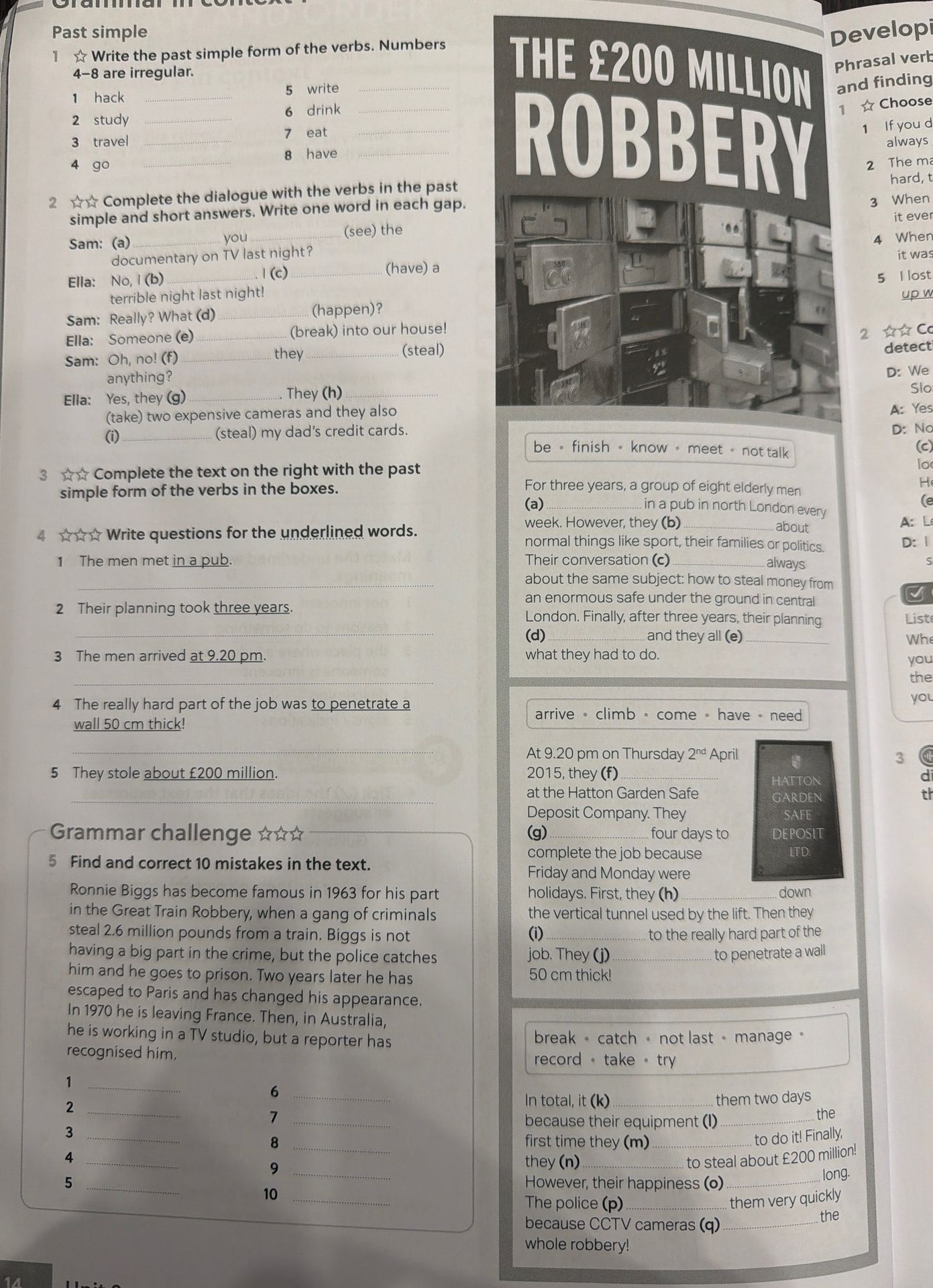 Фото задания: 1. Write the past simple form of the verbs. Numbers 4–8 are irregular: 1 hack, 2 study, 3 travel, 4 go, 5 write, 6 drink, 7…
