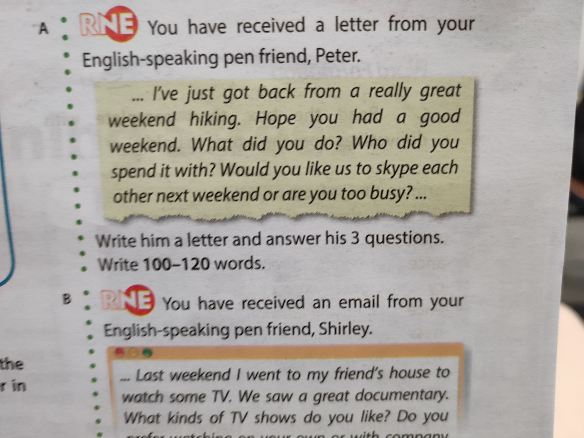 Фото задания: A. You have received a letter from your English-speaking pen friend, Peter. “... I’ve just got back from a really great…