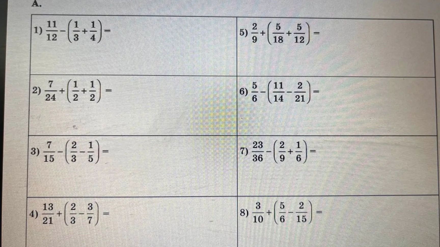 Фото задания: 8) \(\frac{3}{10}+\left(\frac{5}{6}-\frac{2}{15}\right)=\)