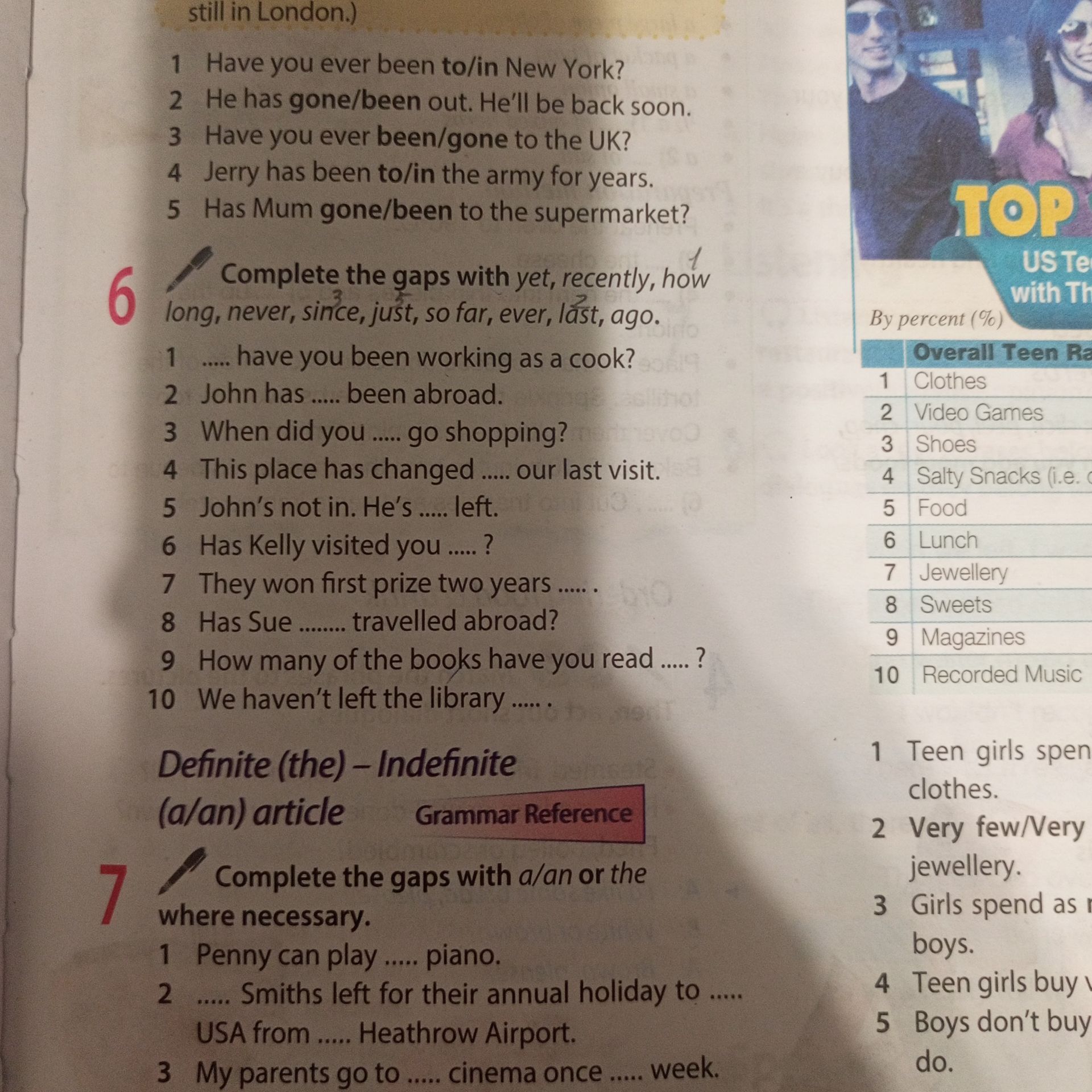 Фото задания: Exercise 7. Complete the gaps with a/an or the where necessary. 1. Penny can play … piano. 2. … Smiths left for their…