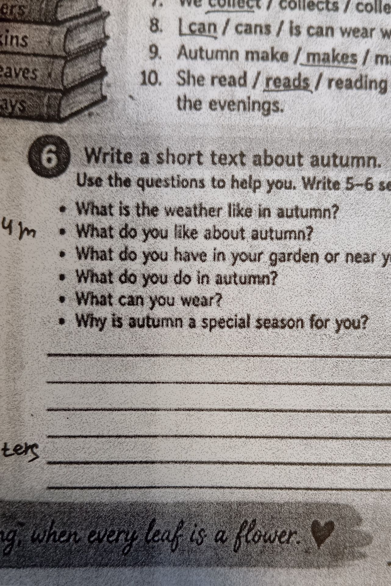 Фото задания: 6. Write a short text about autumn. Use the questions to help you. Write 5–6 sentences. What is the weather like in autumn?…