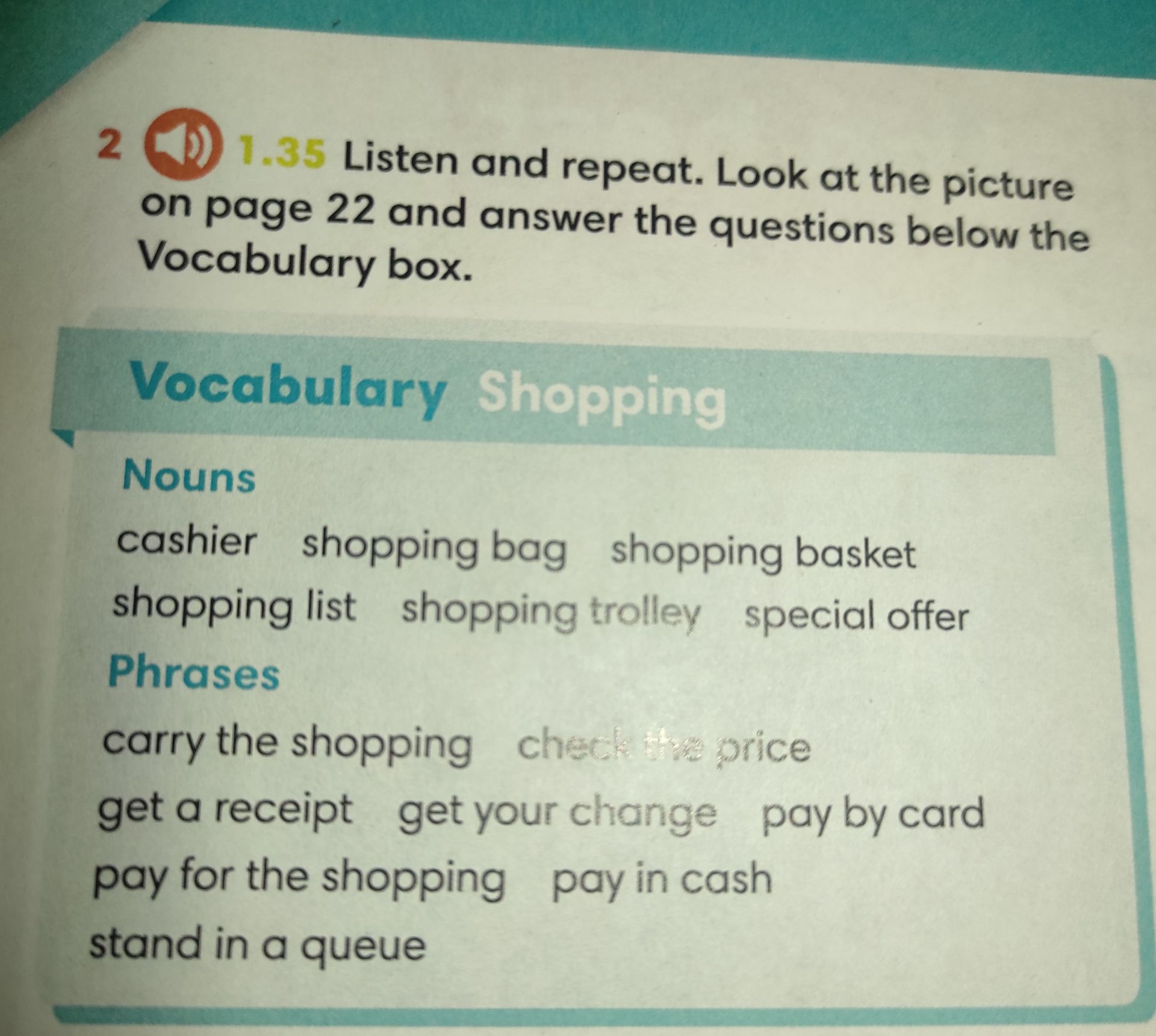 Фото задания: 2. 1.35 Listen and repeat. Look at the picture on page 22 and answer the questions below the Vocabulary box.